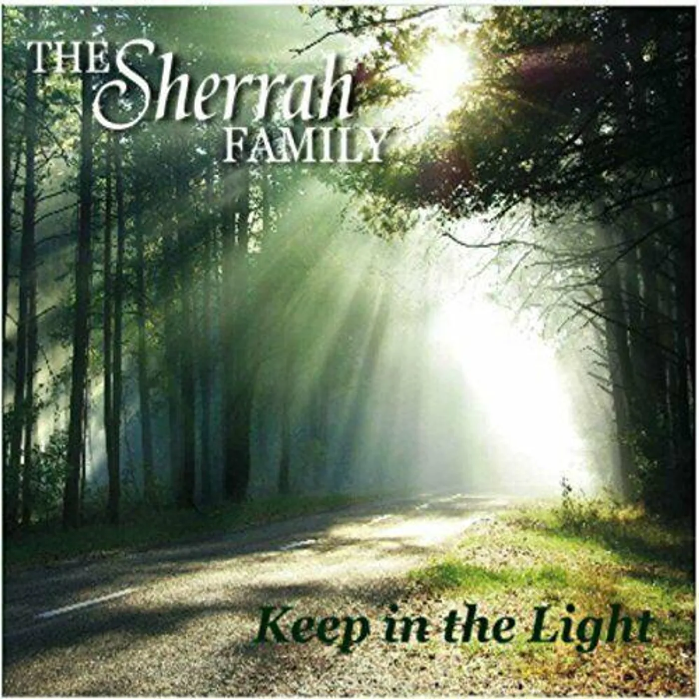 The Sherrah Family KEEP IN THE LIGHT CD