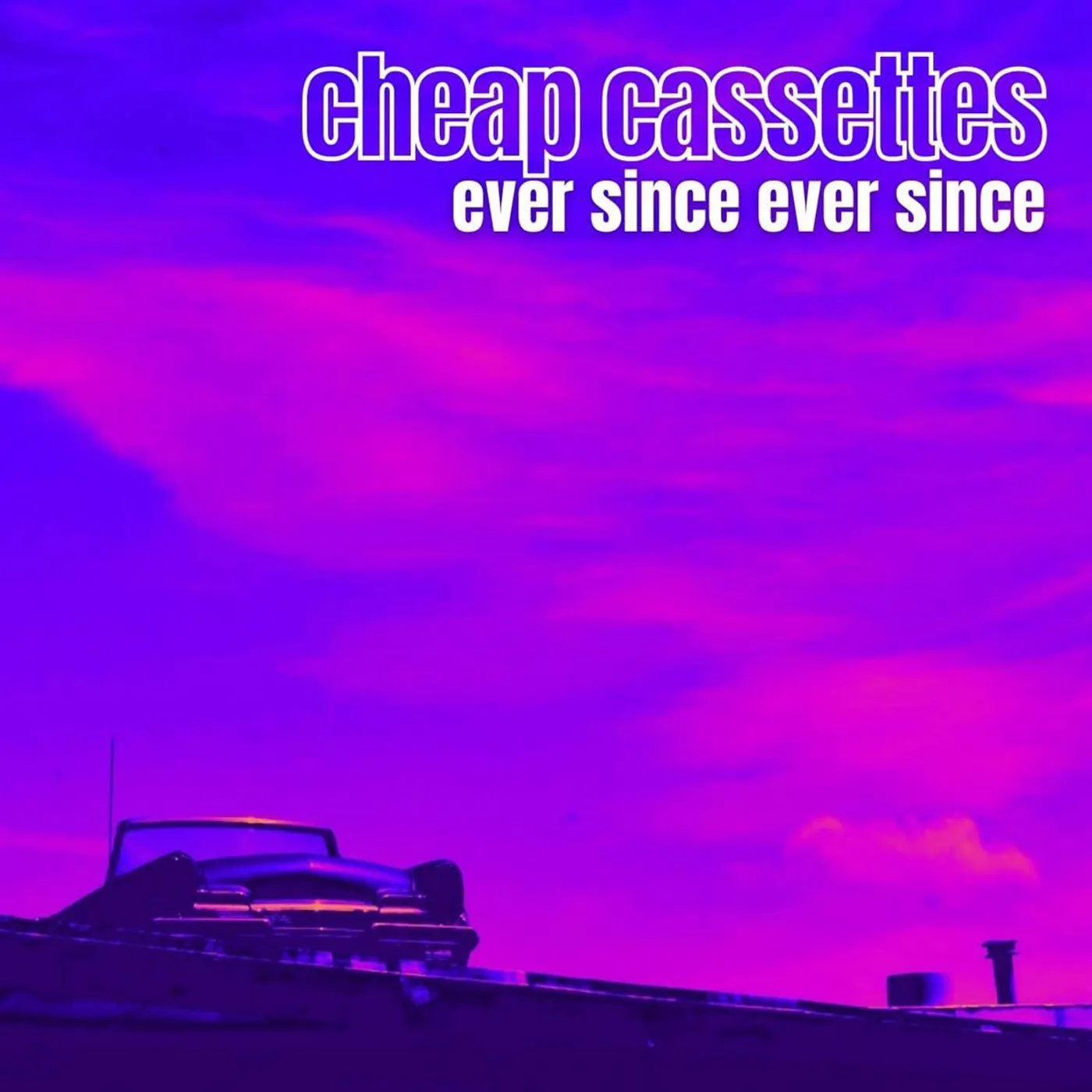 The Cheap Cassettes Ever Since Ever Since CD