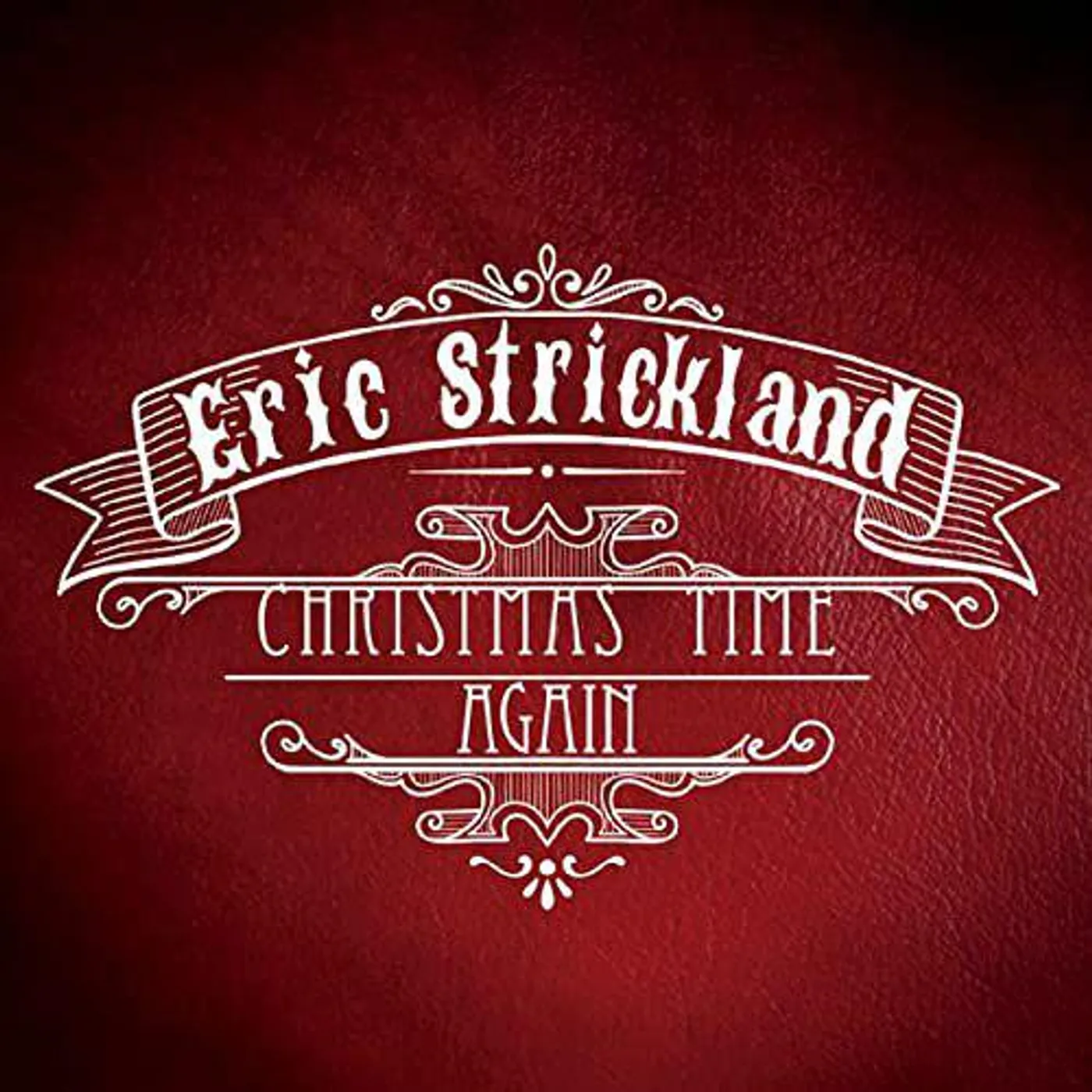 Eric Strickland CHRISTMAS TIME AGAIN CD