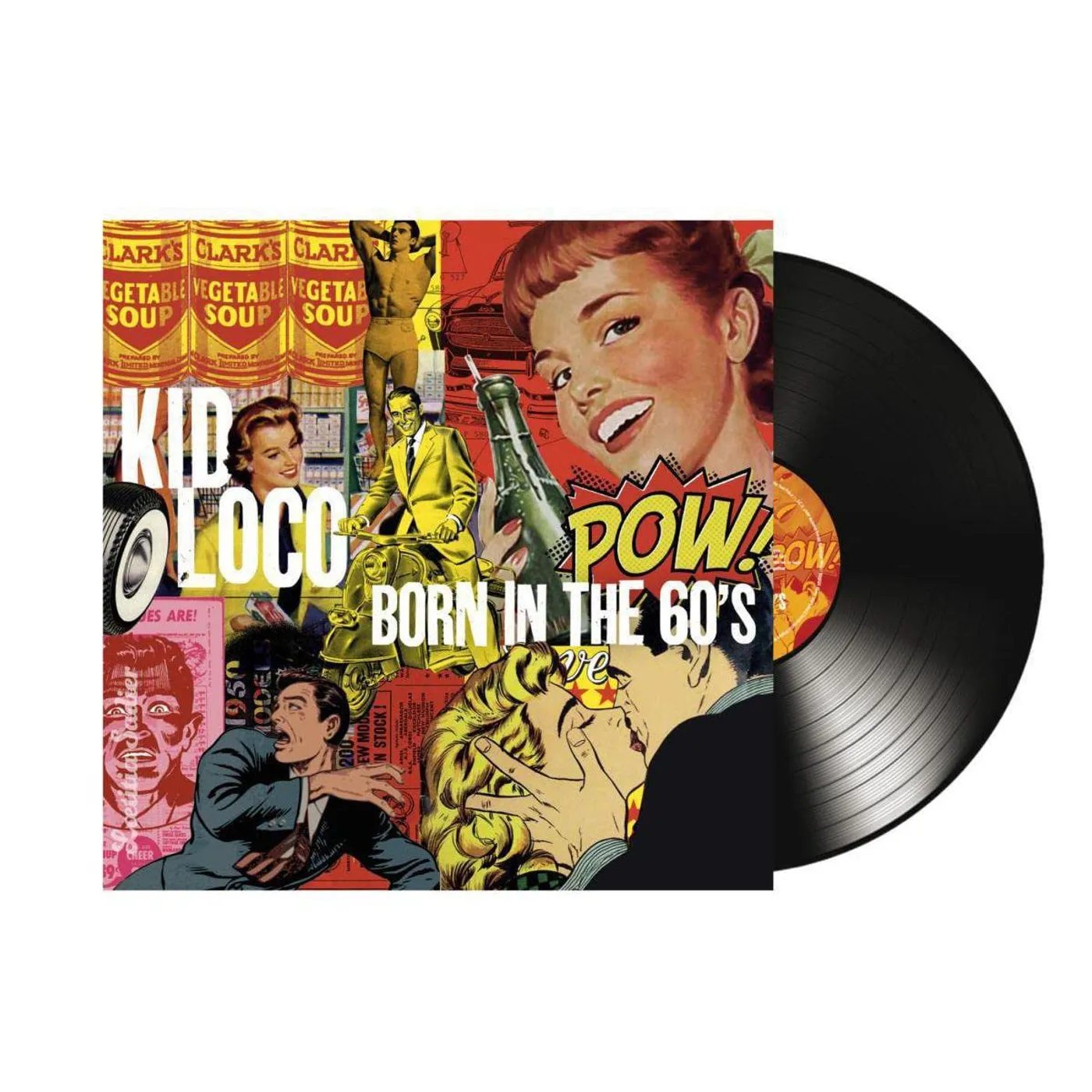 Kid Loco Born In The 60's Vinyl Record