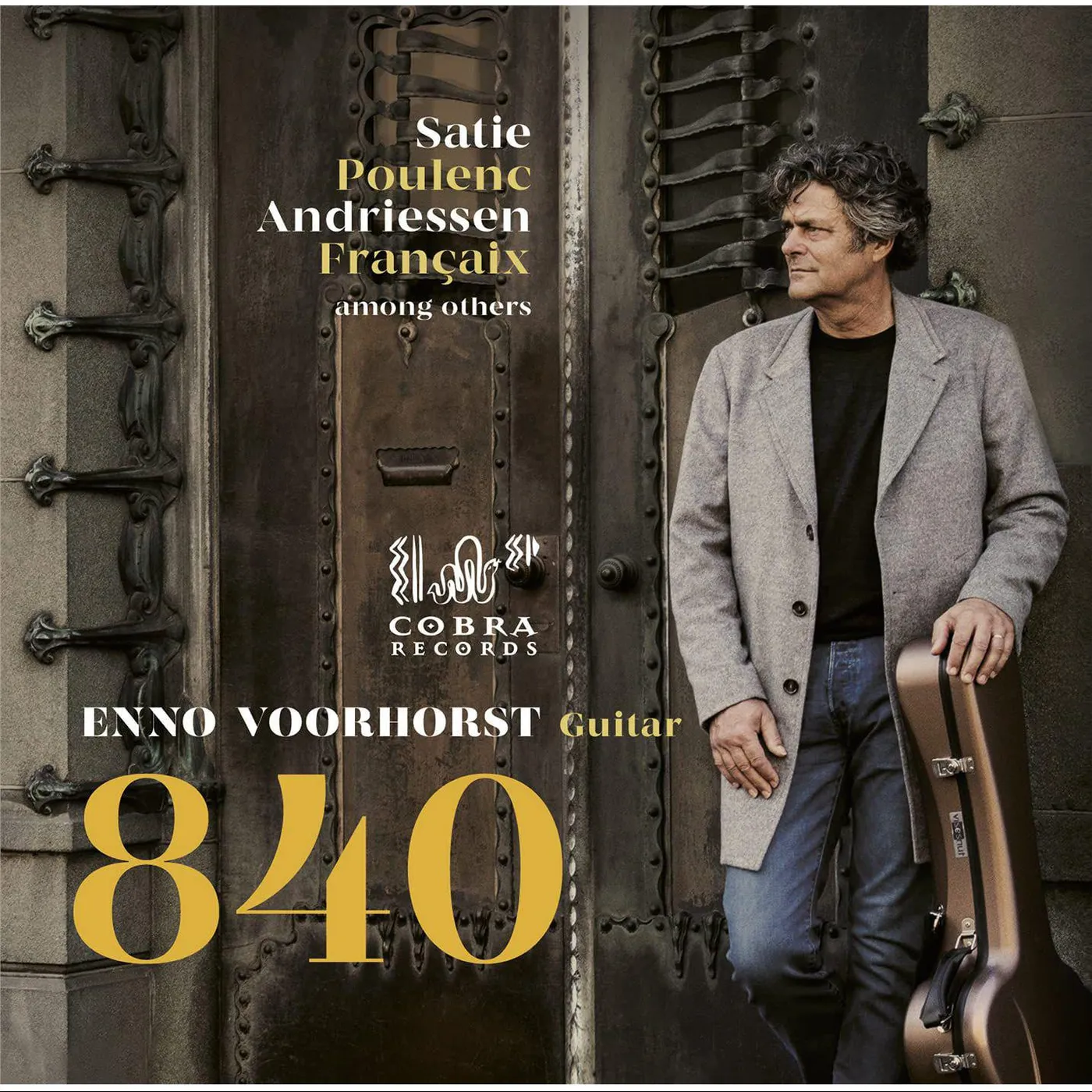 Enno Voorhorst 840: Satie, Poulenc, Andriessen, Francaix CD