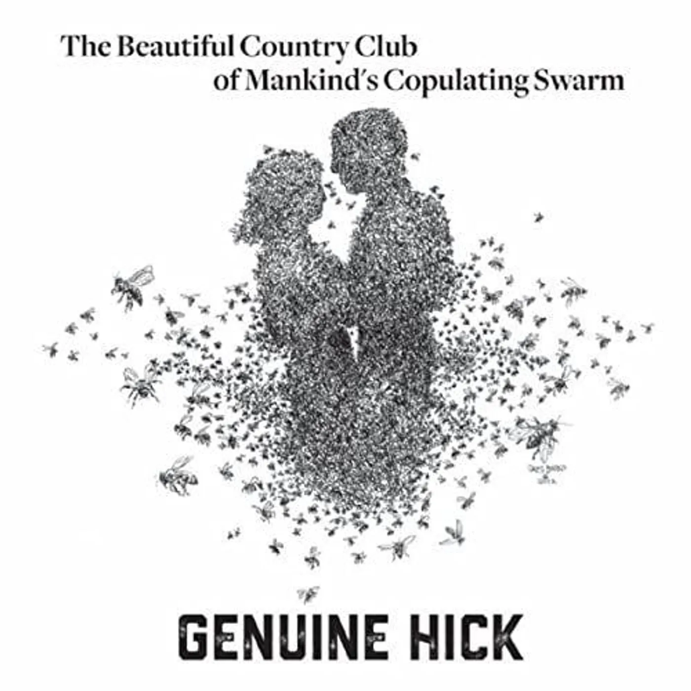 Genuine Hick BEAUTIFUL COUNTRY CLUB OF MANKIND'S COPULATING CD
