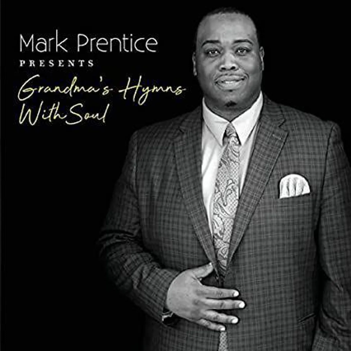 Mark Prentice GRANDMA'S HYMNS WITH SOUL CD
