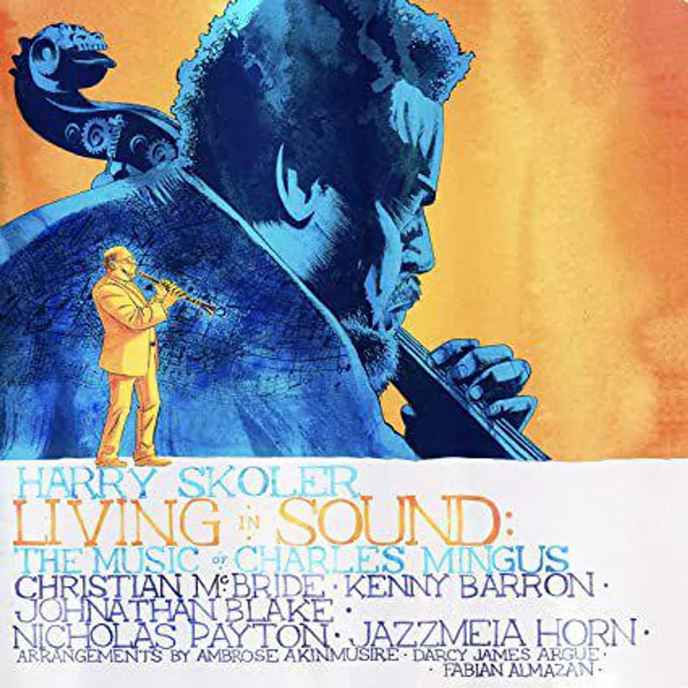 Harry Skoler Living In Sound: The Music Of Charles Mingus CD