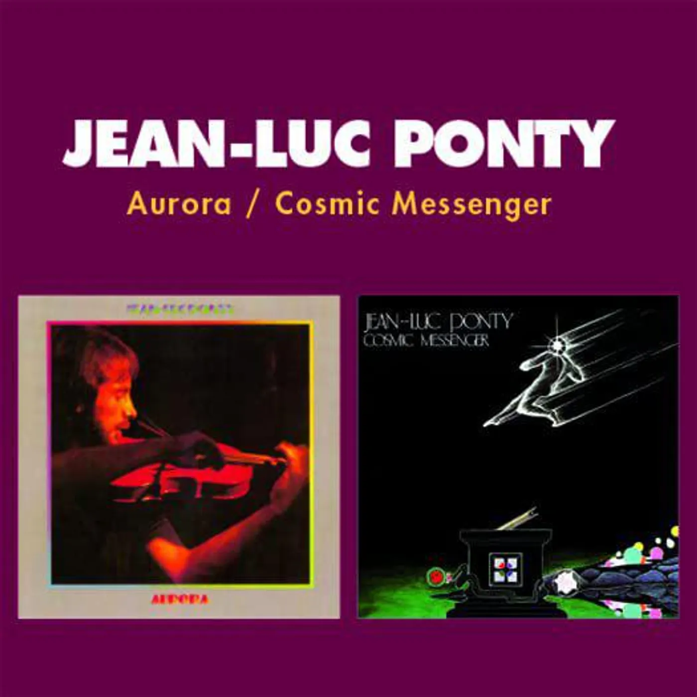 Jean-Luc Ponty Aurora / Cosmic Messenger (2-FER) CD