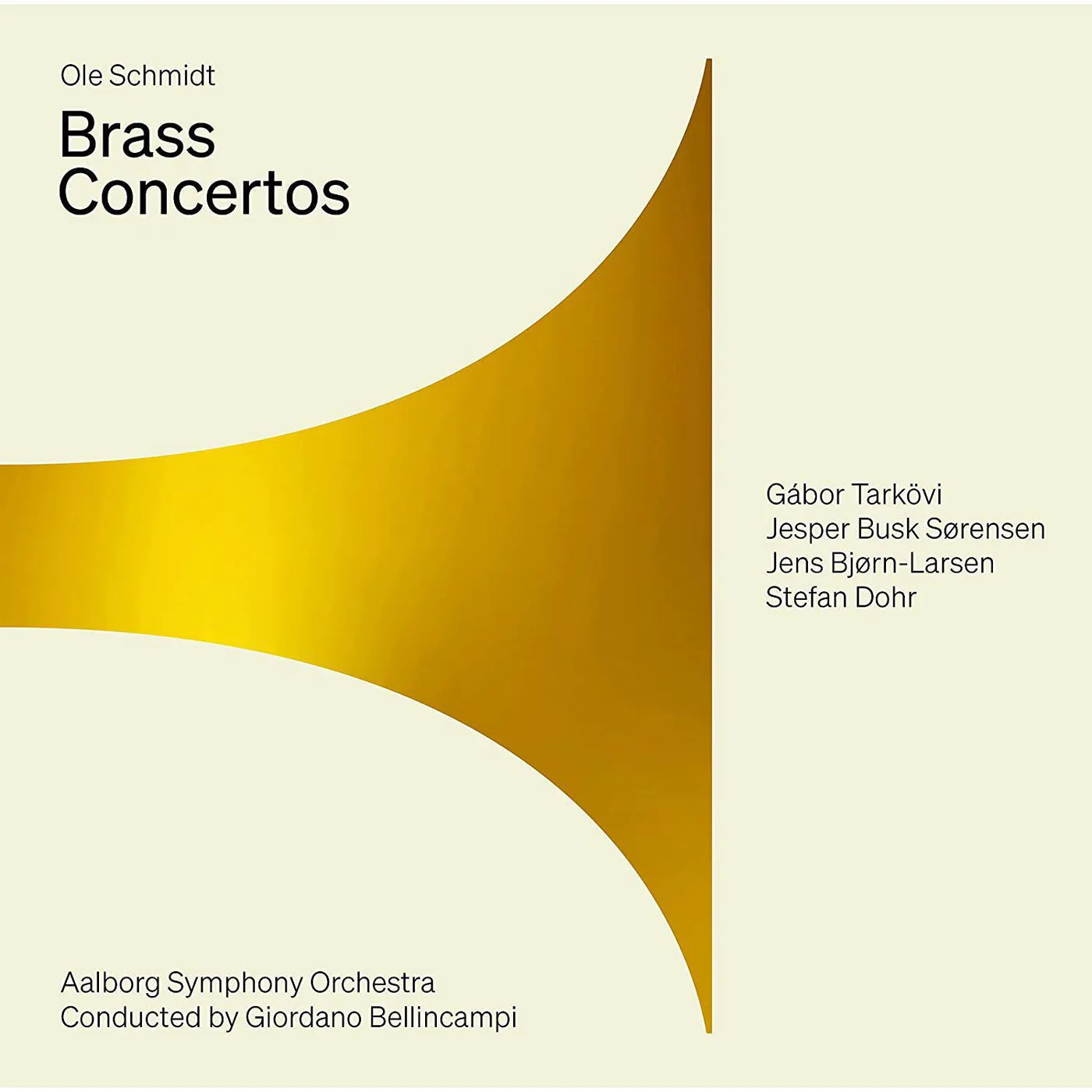 Schmidt / Tarkovi / Bellincampi Brass Concertos Super Audio CD