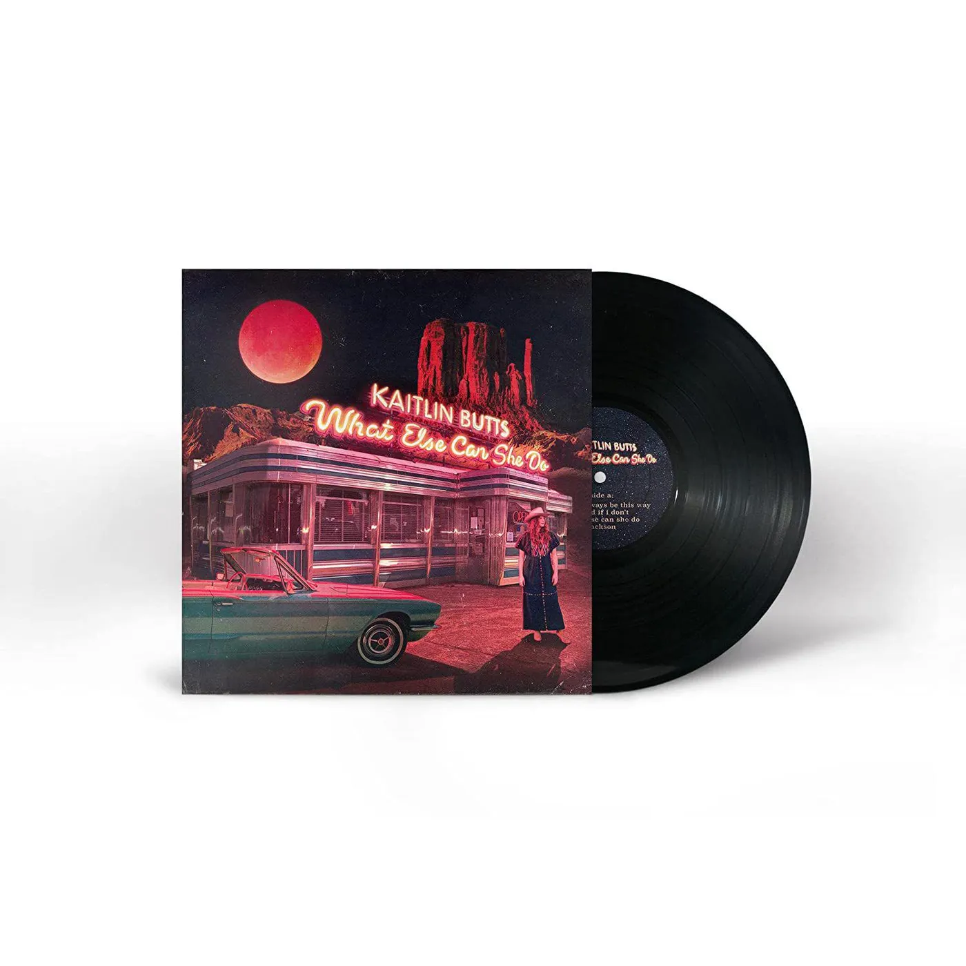 Kaitlin Butts What Else Can She Do Vinyl Record