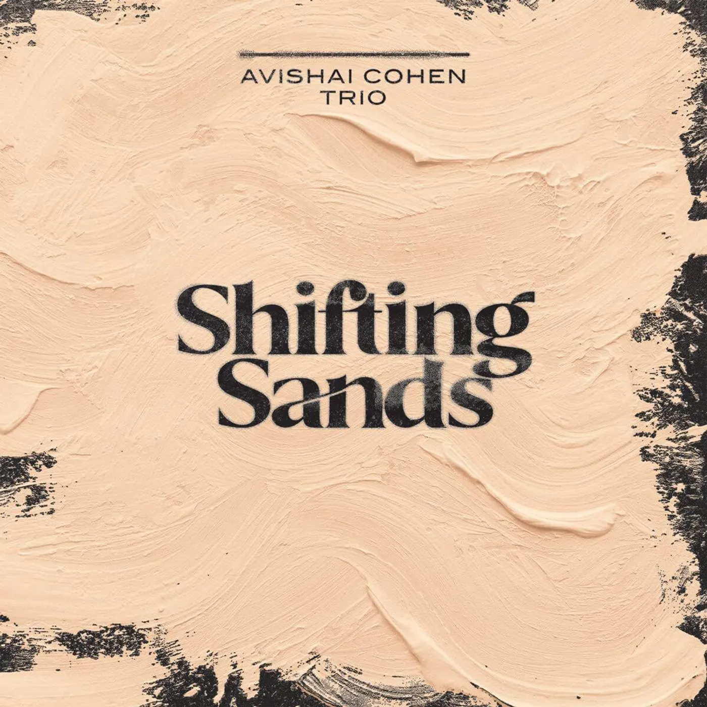 Cohen / Avishai Cohen Trio / Shirinov Shifting Sands Vinyl Record