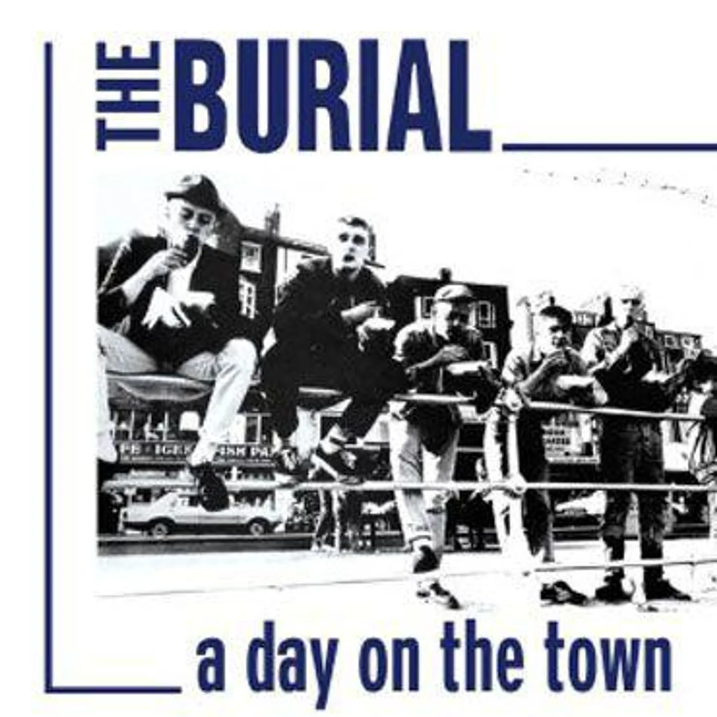 The Burial DAY ON THE TOWN Vinyl Record