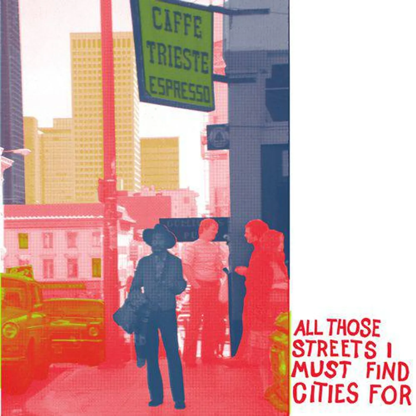 The Plastik Beatniks ALL THOSE STREETS I MUST FIND CITIES FOR Vinyl Record