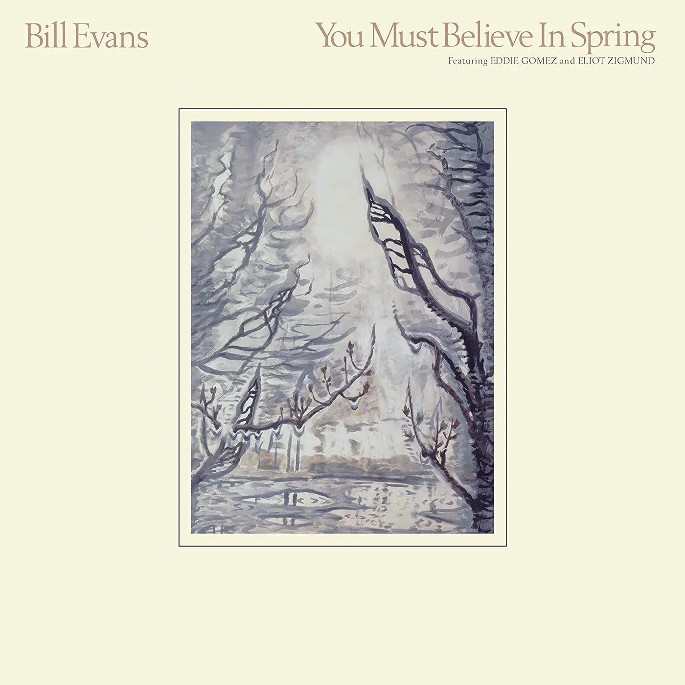 Bill Evans You Must Believe In Spring Vinyl Record