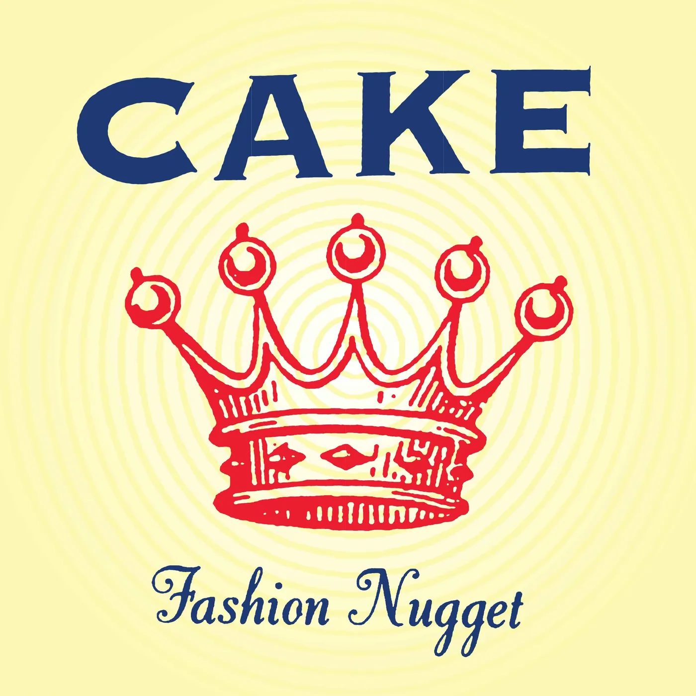 CAKE Fashion Nugget (Explicit/Remastered/180g) Vinyl Record