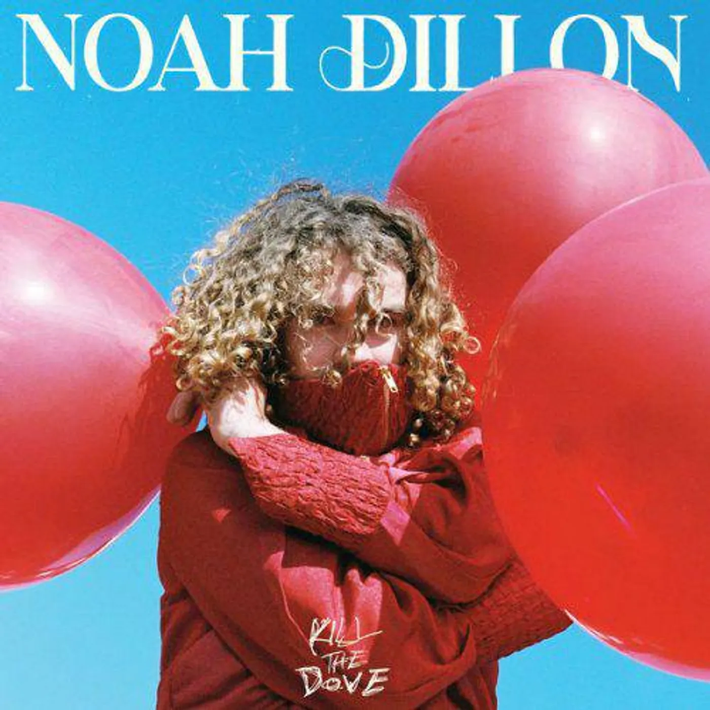 Noah Dillon Kill The Dove vinyl record