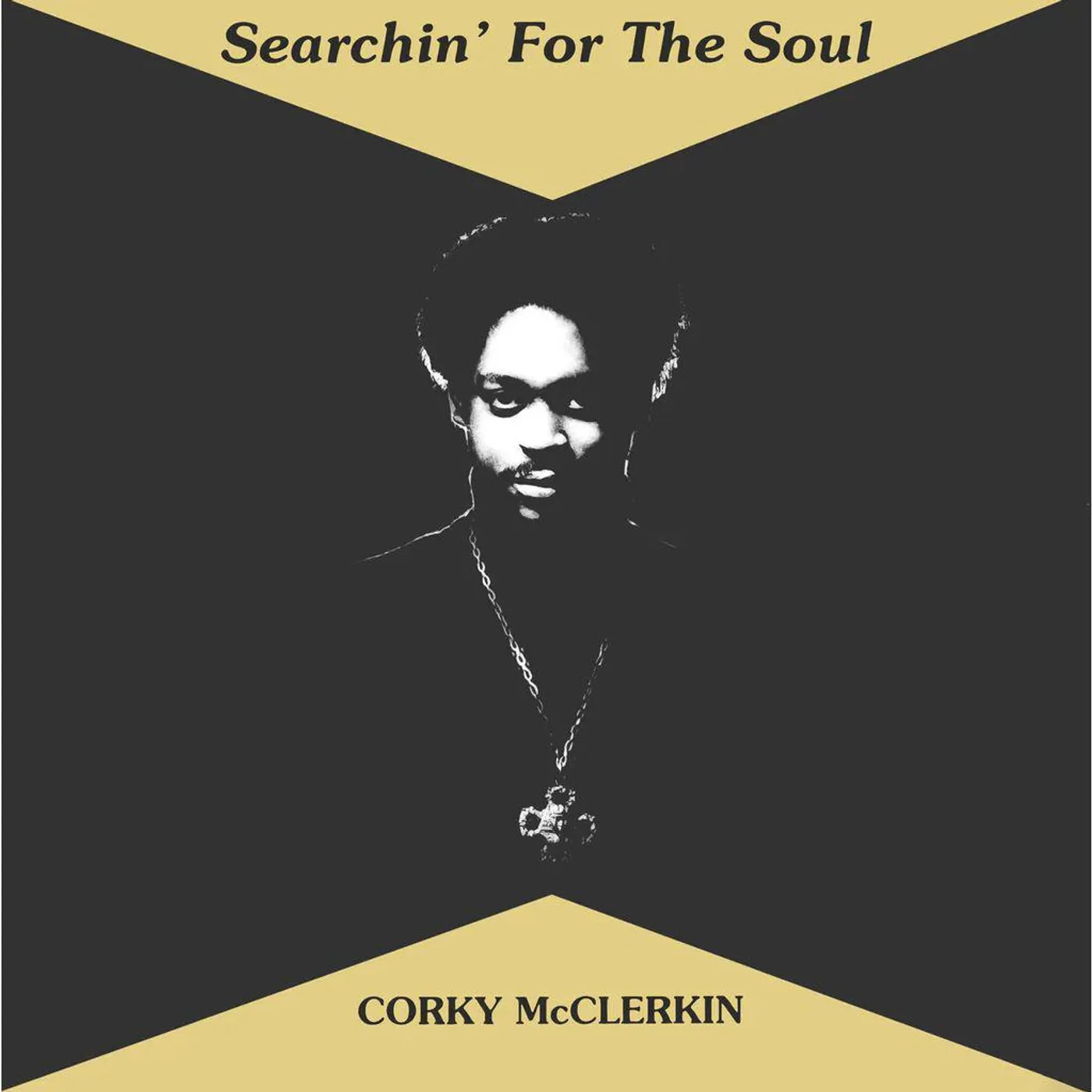 Corky McClerkin Searchin' For The Soul Vinyl Record