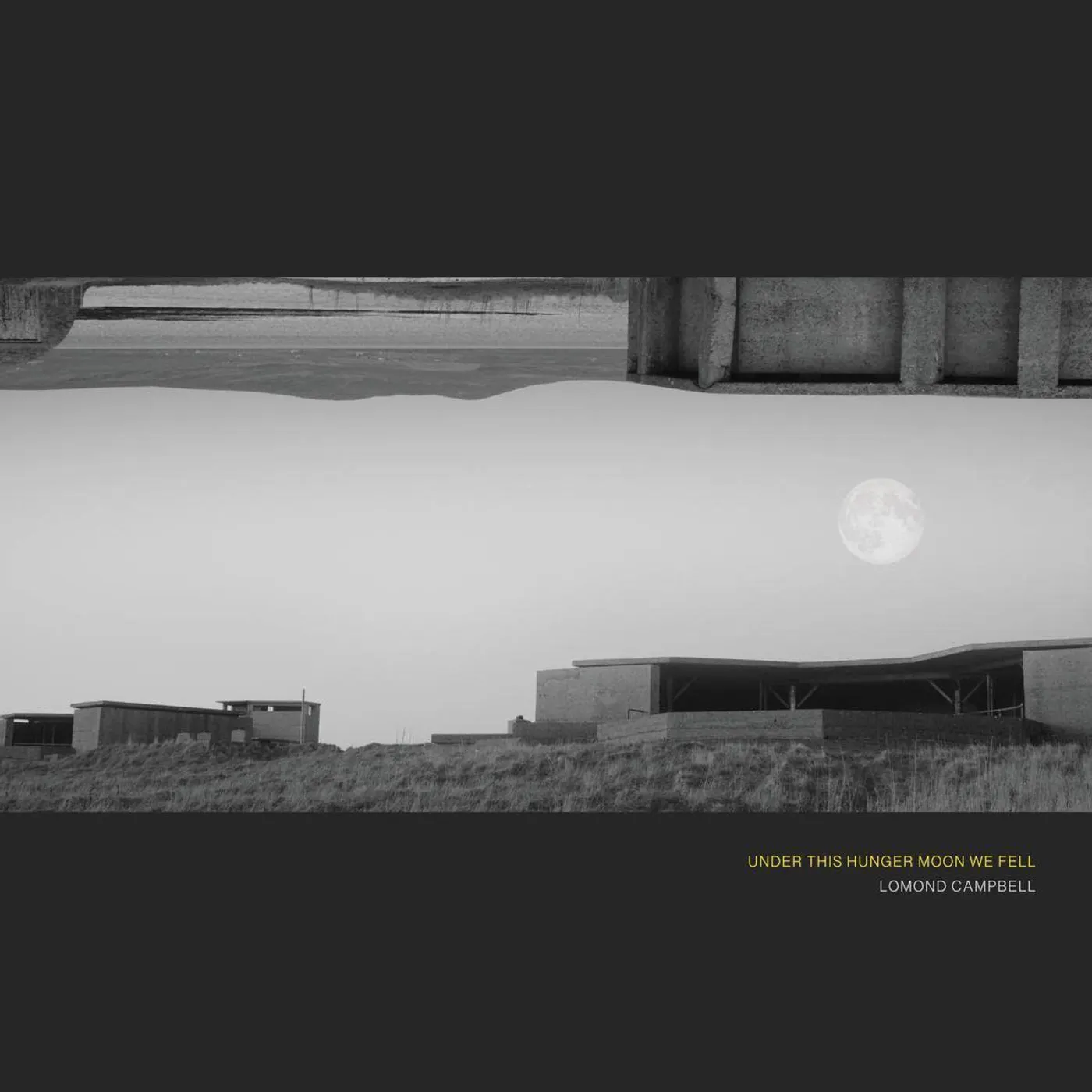 Lomond Campbell UNDER THIS HUNGER MOON WE FELL Vinyl Record