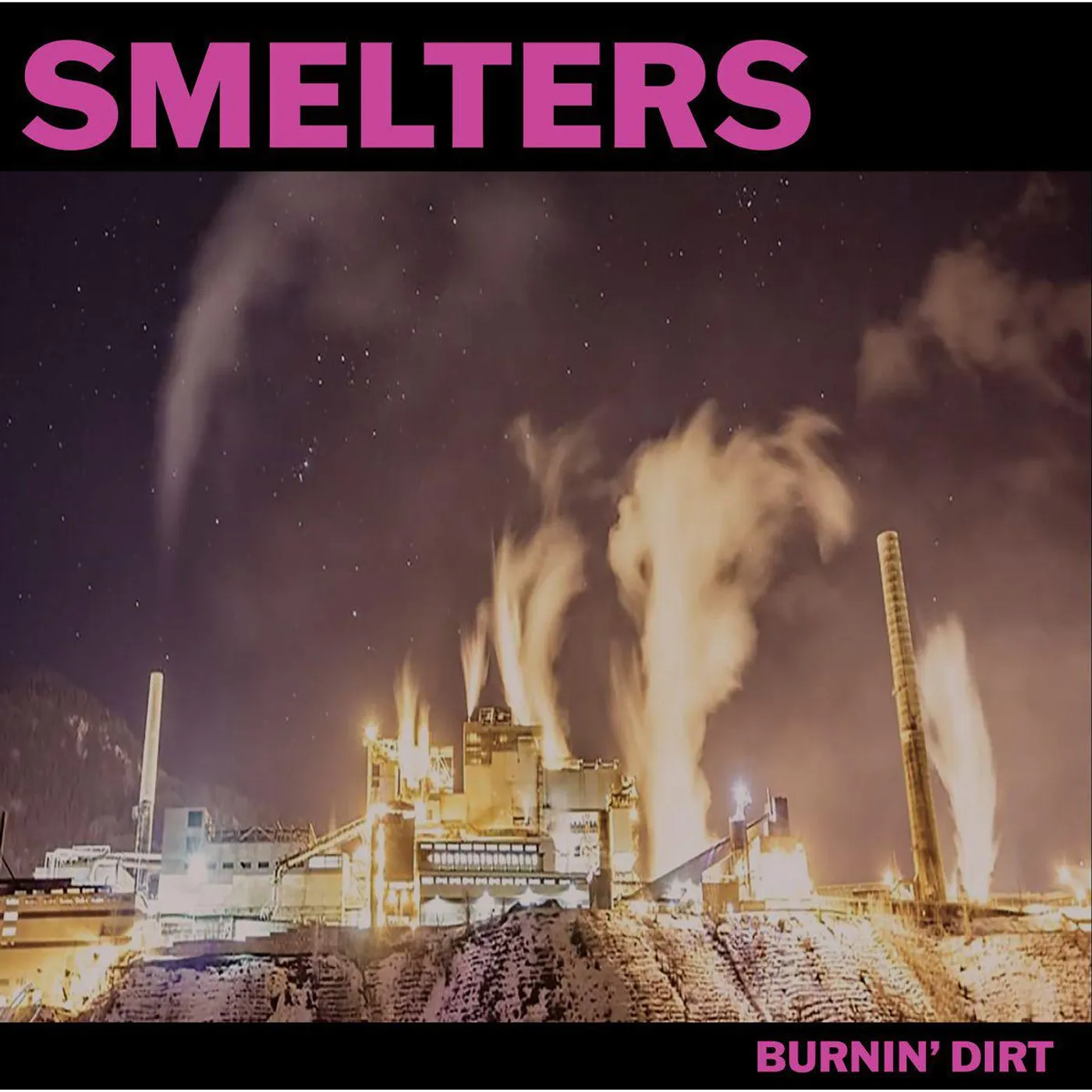 Smelters Burnin' Dirt Vinyl Record