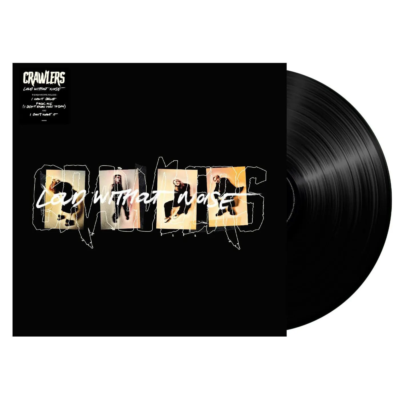Crawlers Loud Without Noise Vinyl Record