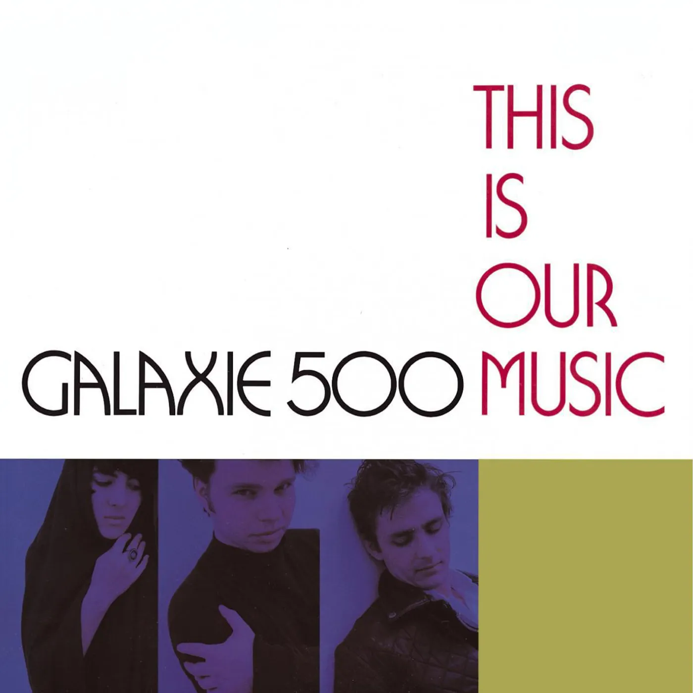 Galaxie 500 This is Our Music Vinyl Record