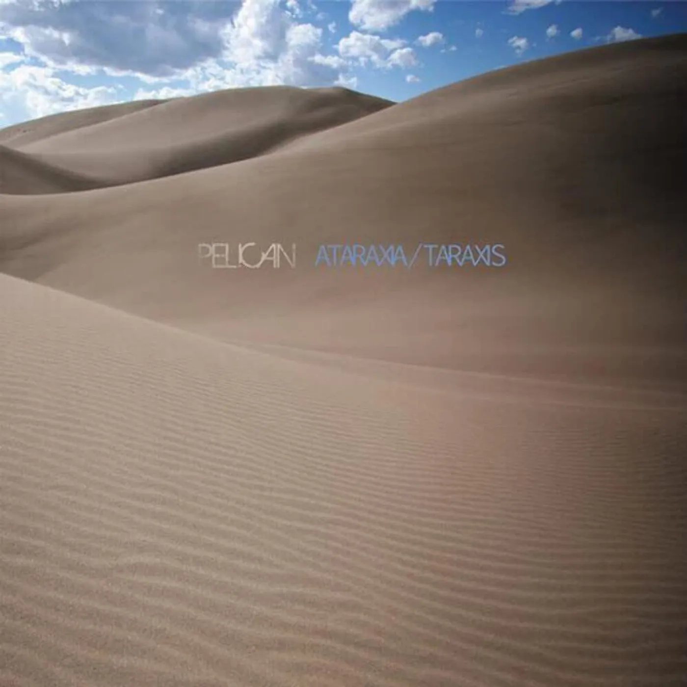 Pelican LP - Ataraxia/Taraxis Ep (Vinyl)