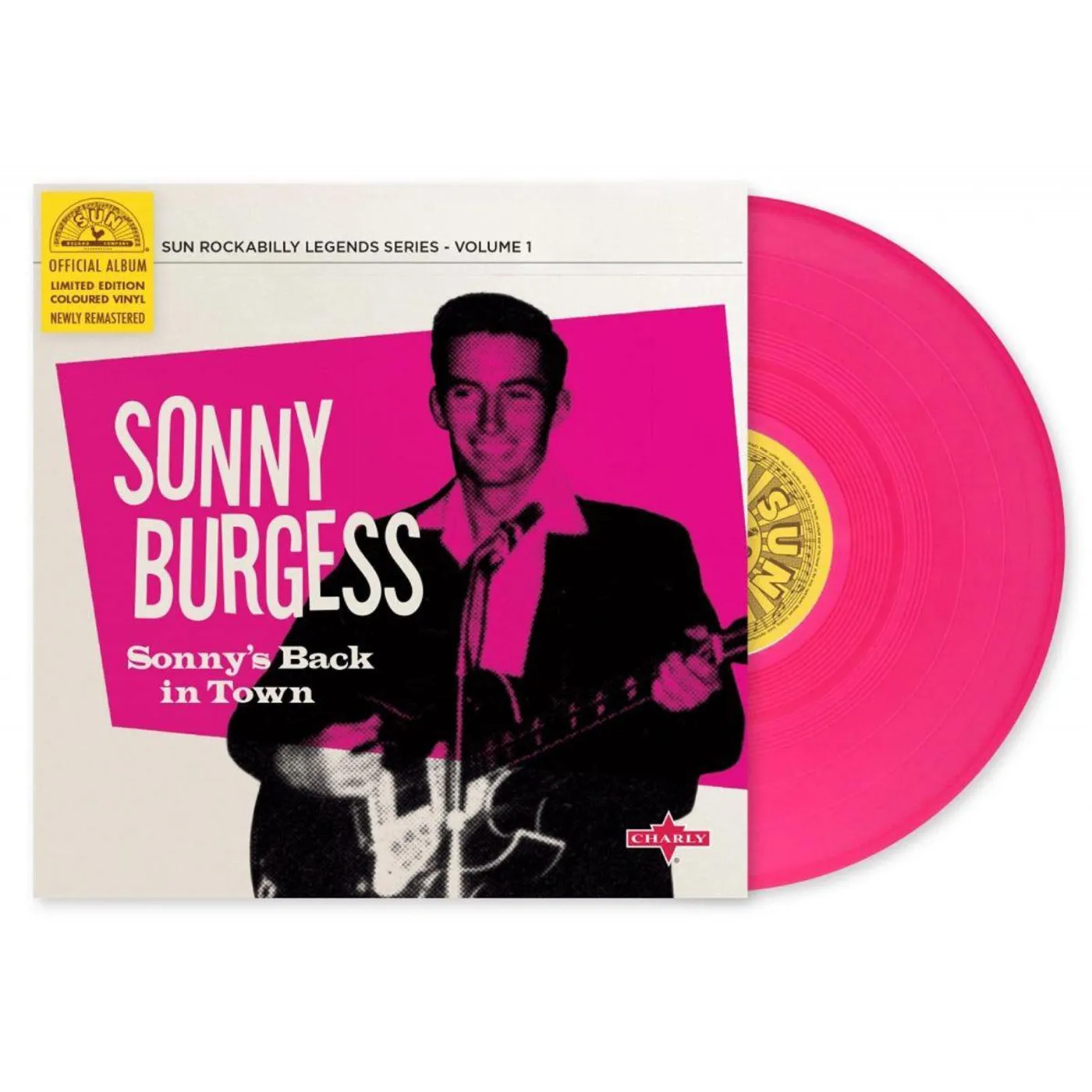 Sonny Burgess Sonny's Back In Town (Limited 10  Pink V Vinyl Record