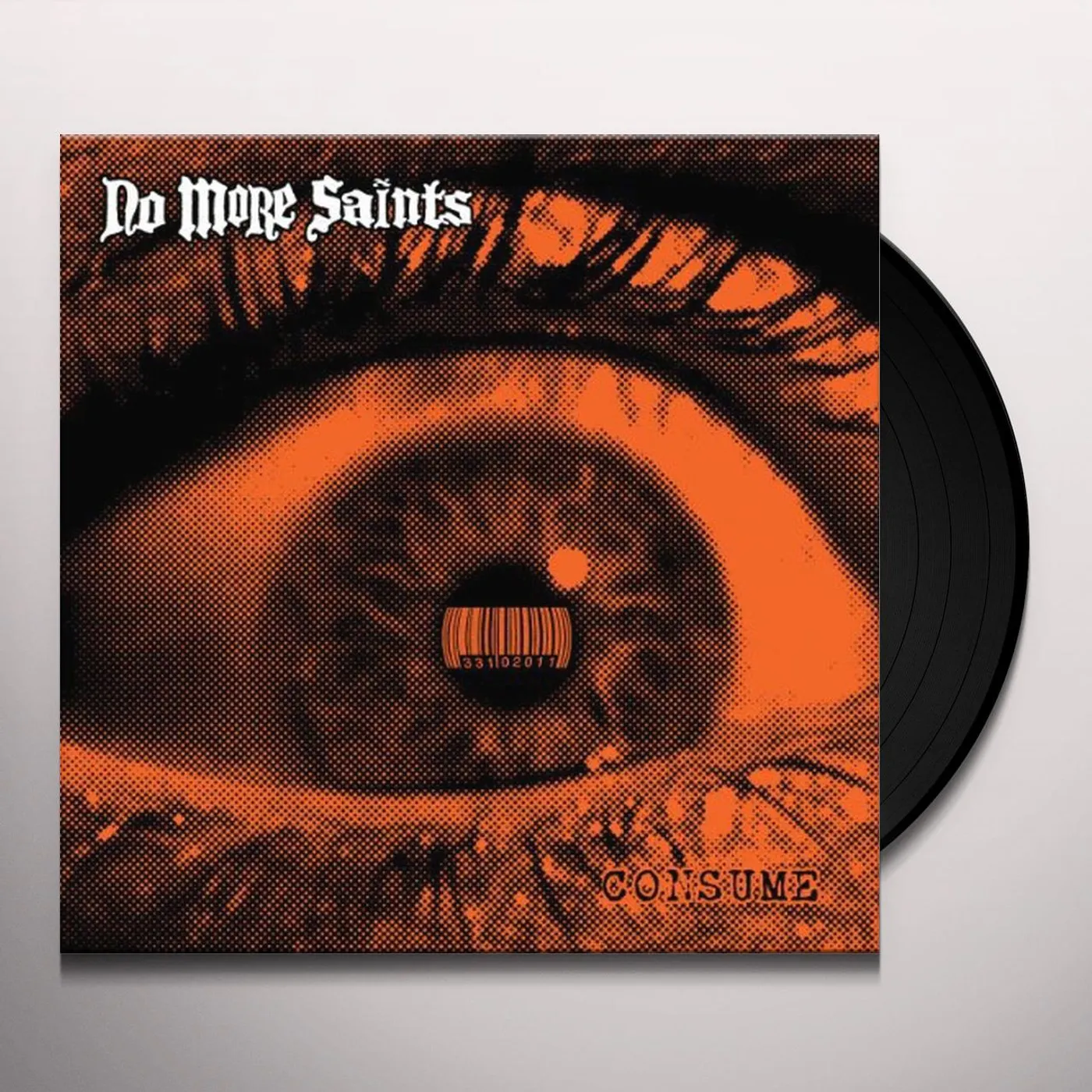 No More Saints Consume Vinyl Record