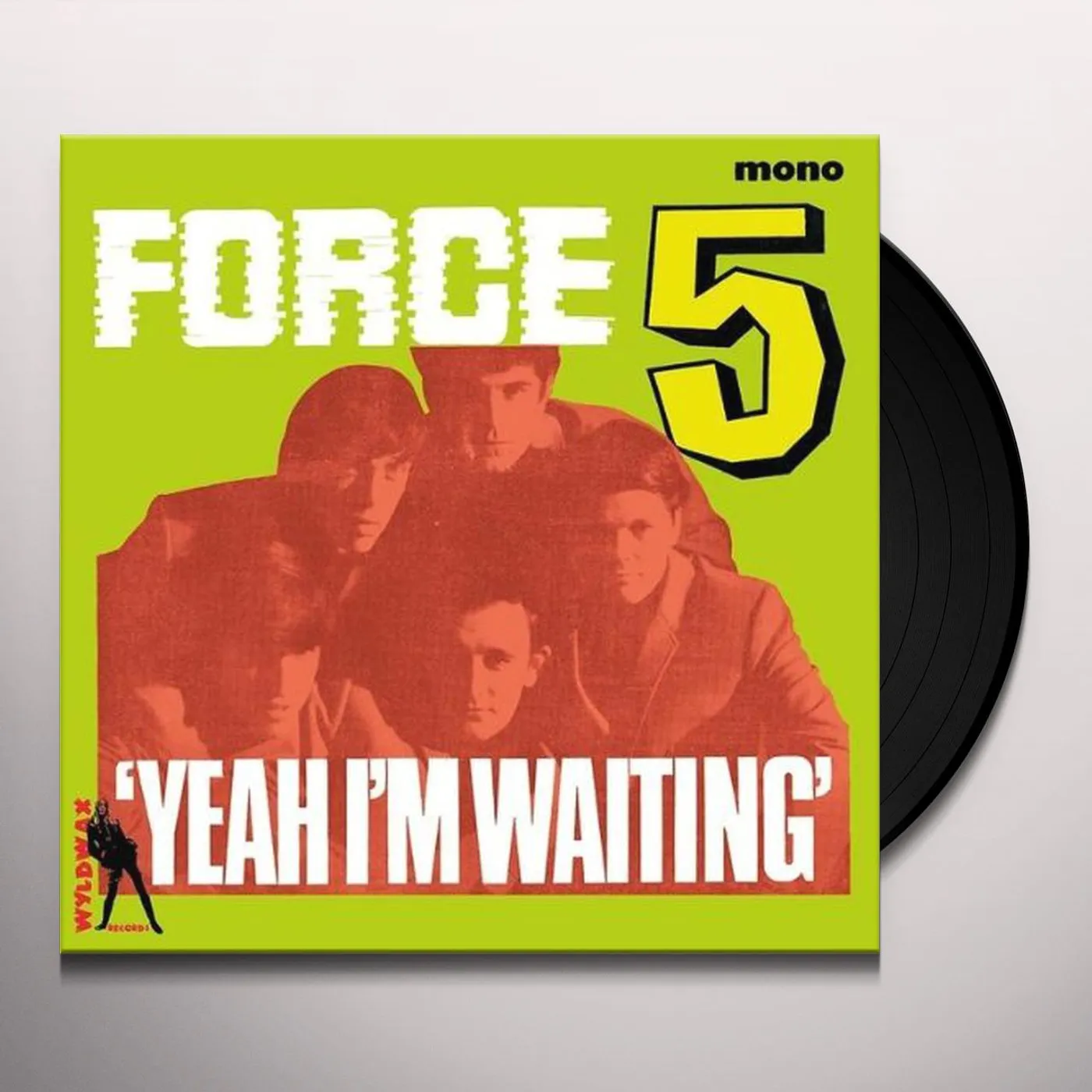 Force Five YEAH I'M WAITING Vinyl Record