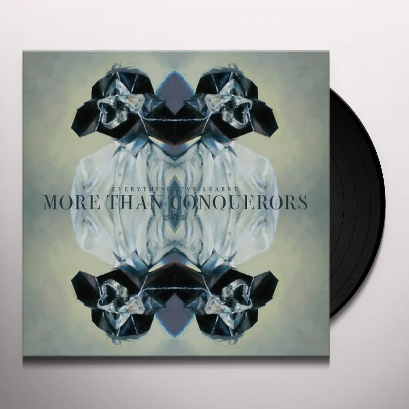 More Than Conquerors Everything I've Learnt Vinyl Record