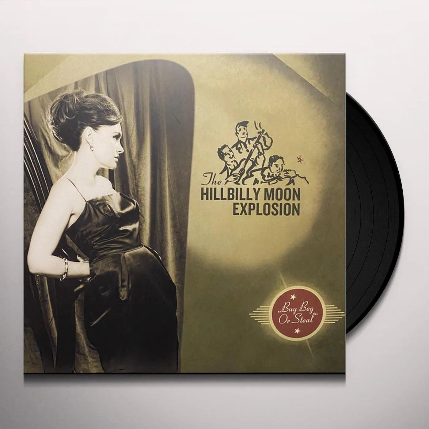 The Hillbilly Moon Explosion Buy Beg Or Steal Vinyl Record