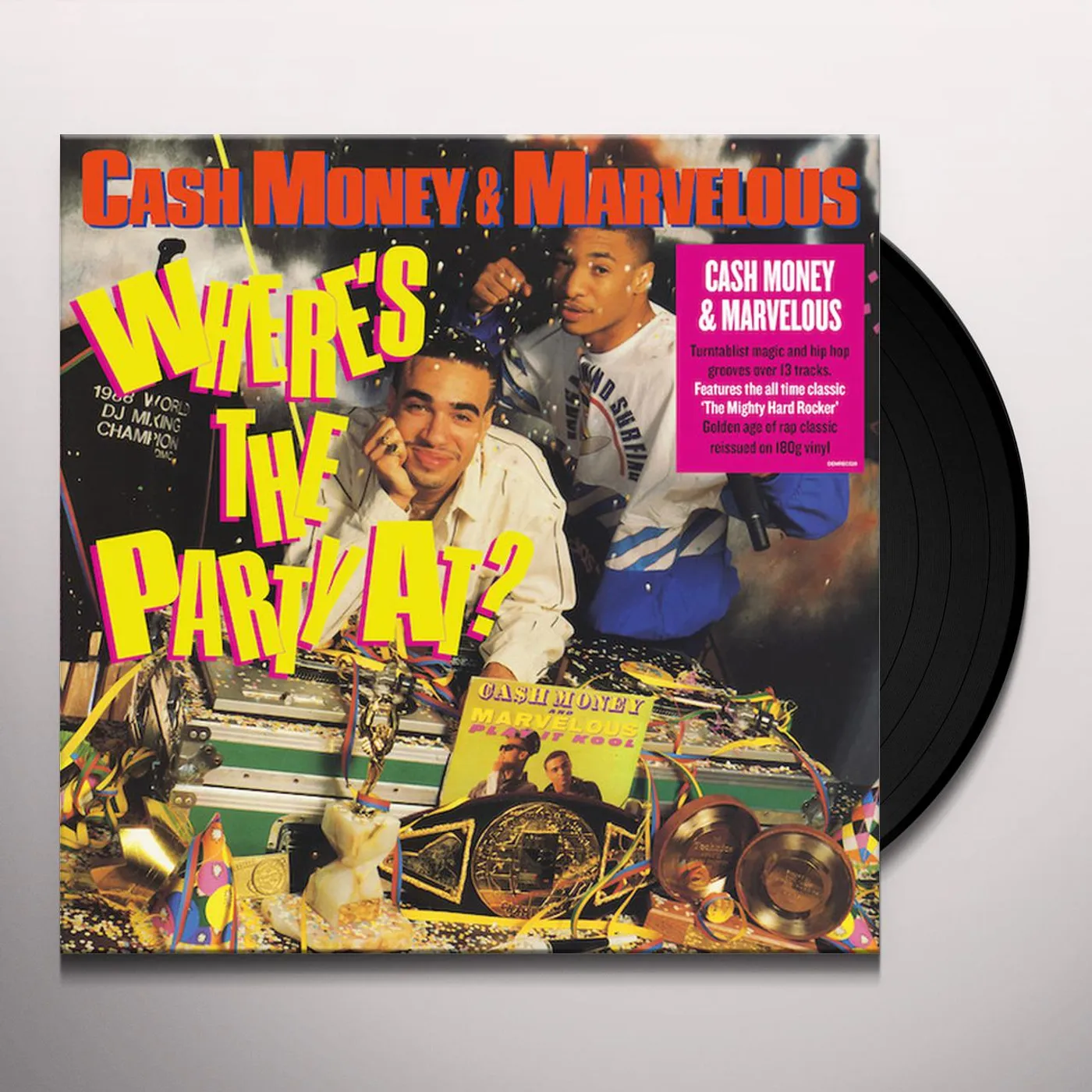 Cash Money / Mighty Marvelous WHERE'S THE PARTY AT Vinyl Record
