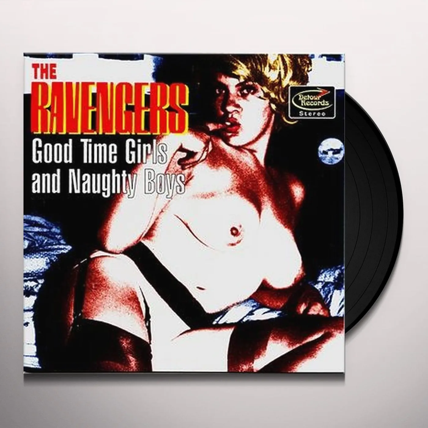 The Ravengers Good Time Girls And Naughty Boys Vinyl Record