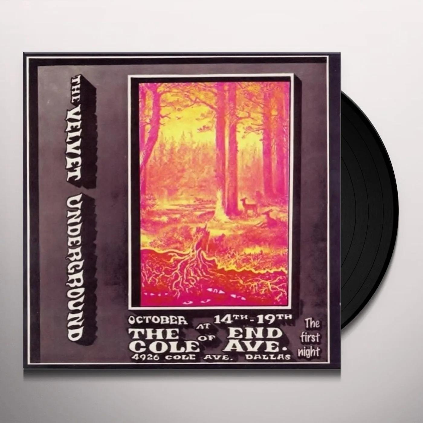 The Velvet Underground AT THE END OF COLE AVE. - THE FIRST NIGHT (Vinyl)