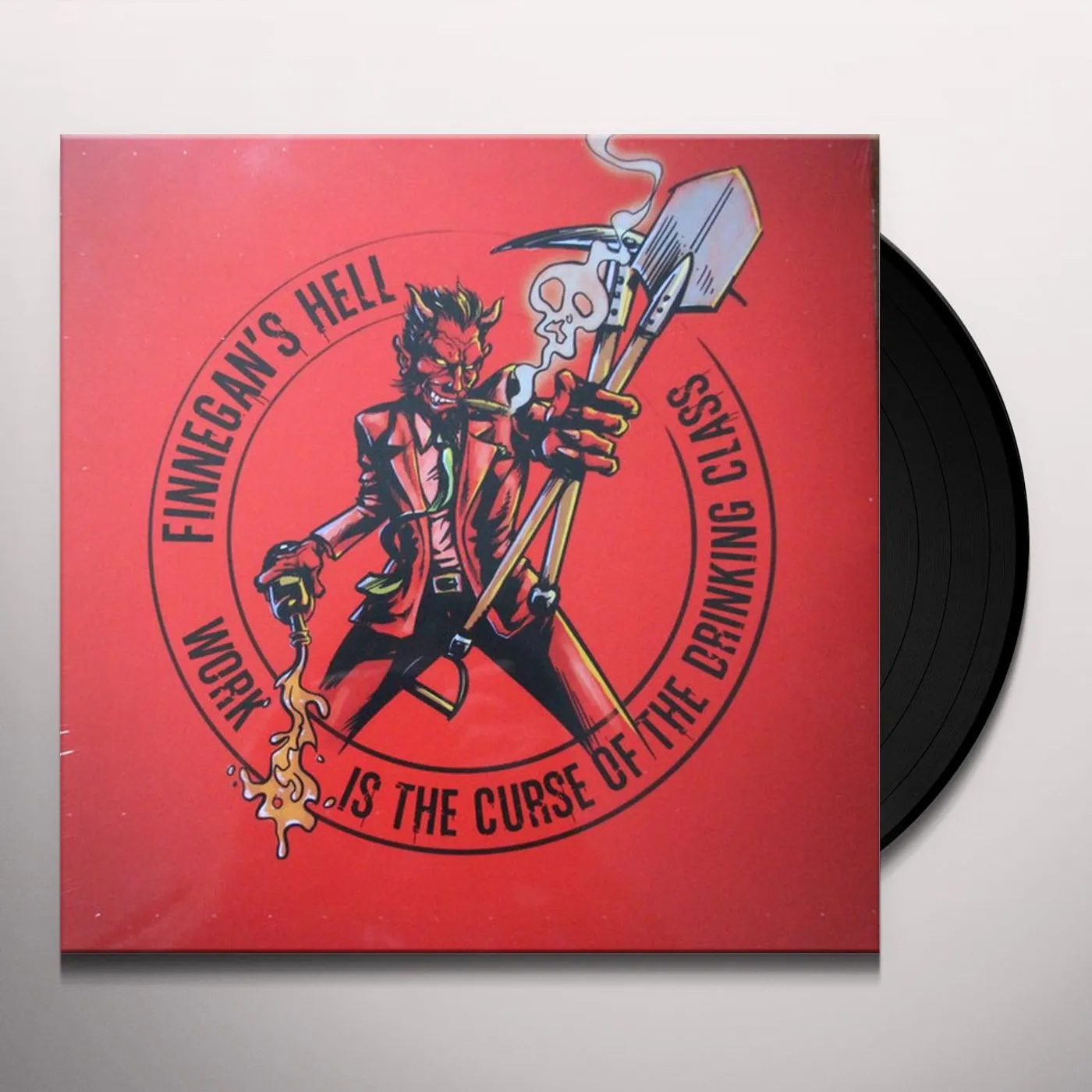 Finnegans Hell WORK IS THE CURSE OF THE DRINKING CLASS Vinyl Record