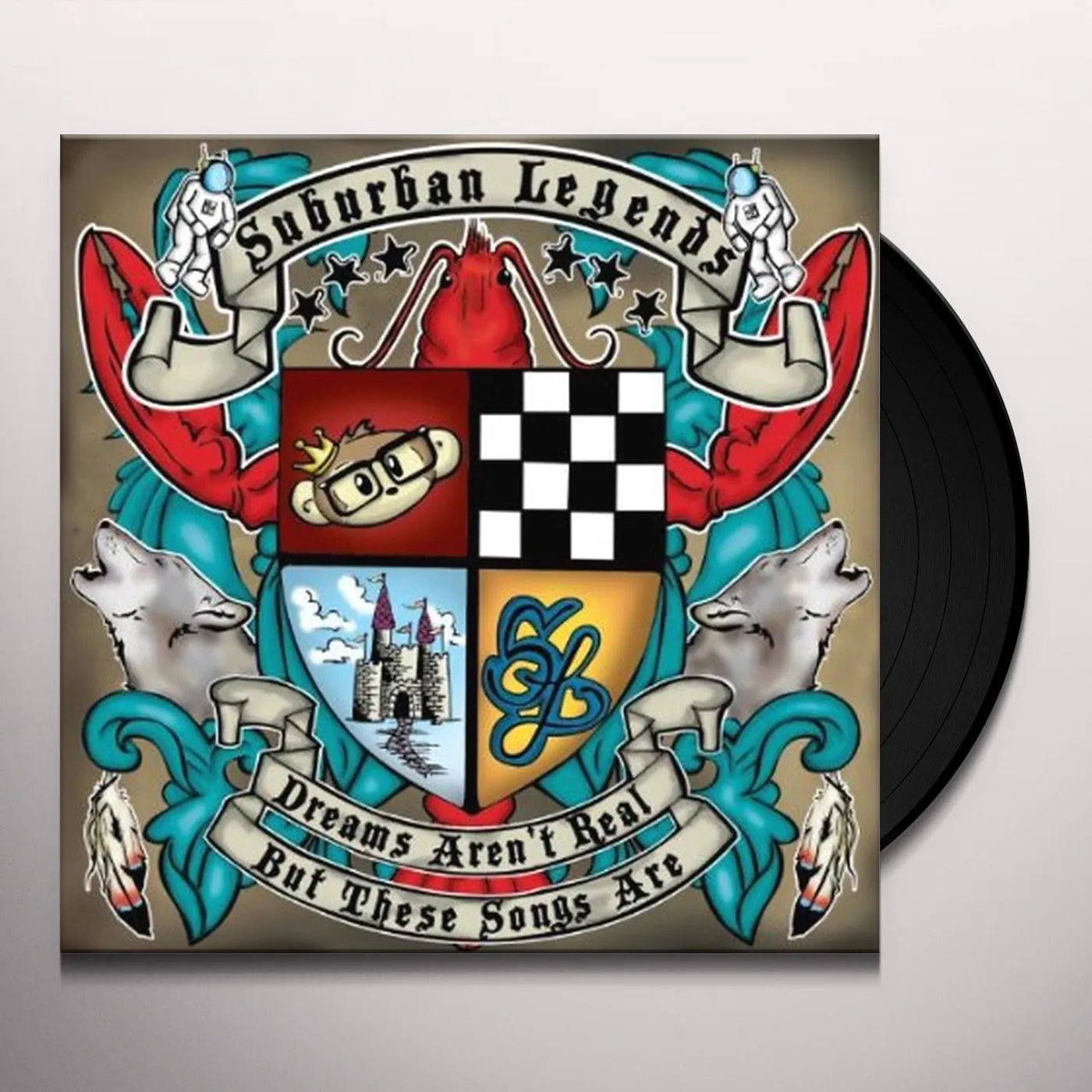 Suburban Legends DREAMS AREN'T REAL BUT THESE SONGS ARE 1 Vinyl Record