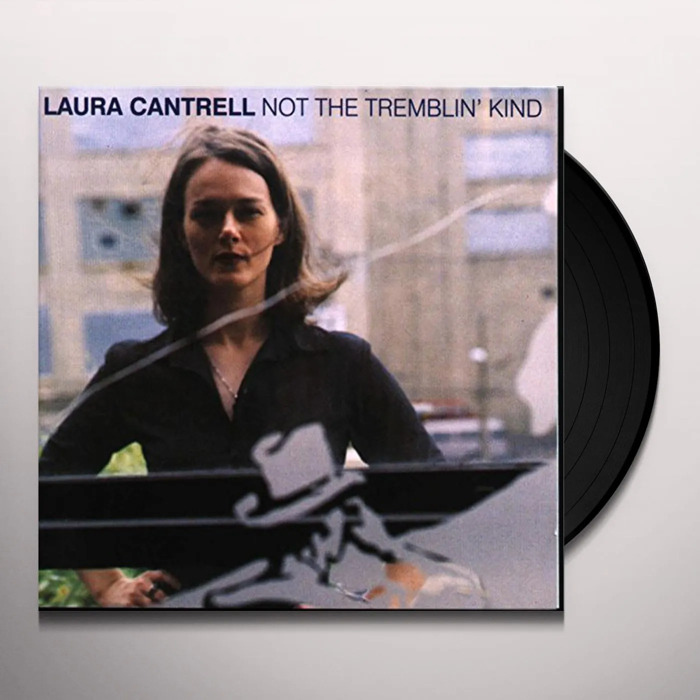Laura Cantrell Not The Tremblin' Kind Vinyl Record