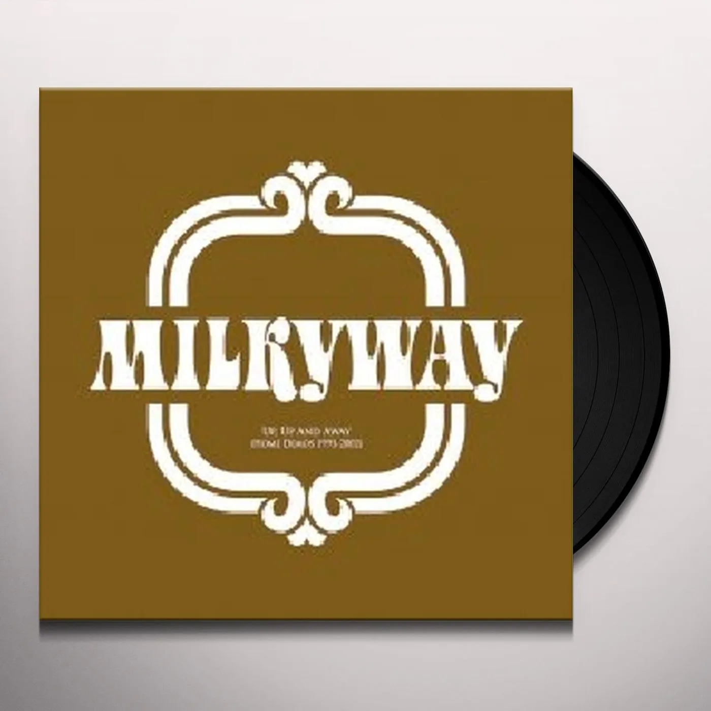 Milkyway UP UP & AWAY (HOME DEMOS 1993-02) Vinyl Record