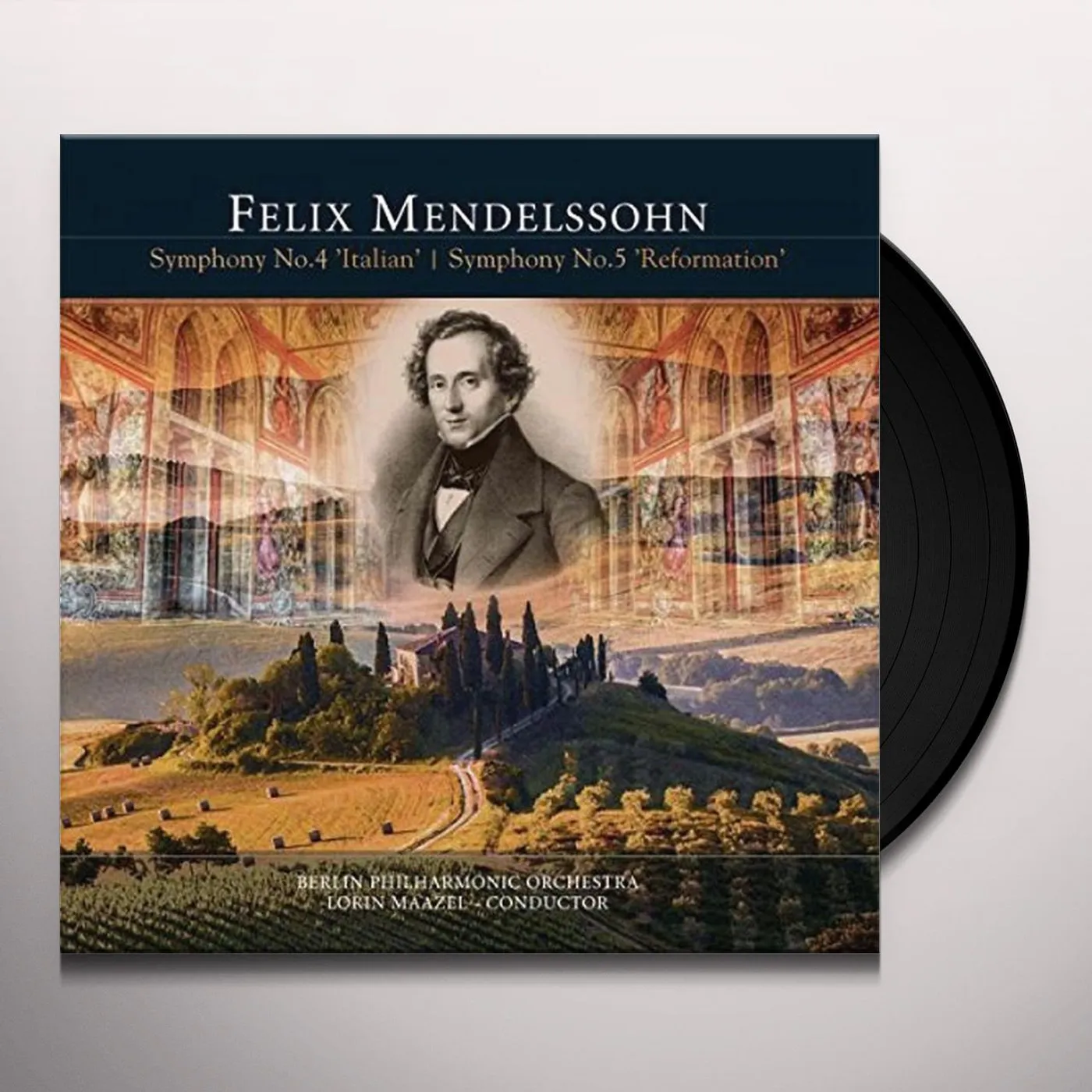 Felix Mendelssohn SYMPHONY NO. 4 ITALIAN / SYMPHONY NO. 5 REFORMATIO Vinyl Record