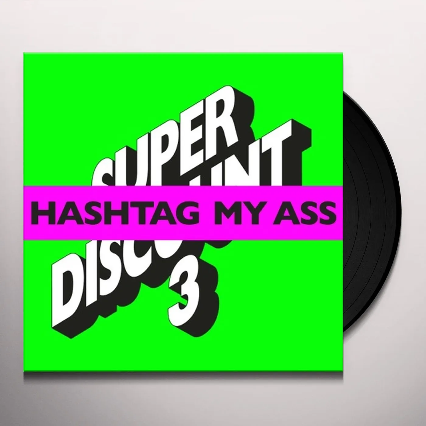 Etienne de Crècy for Motorbass HASHTAG MY ASS Vinyl Record