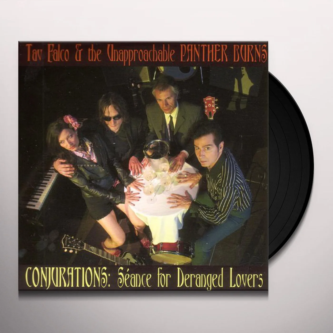 Tav Falco / Unapprochables CONJURATIONS: SEANCE FOR Vinyl Record