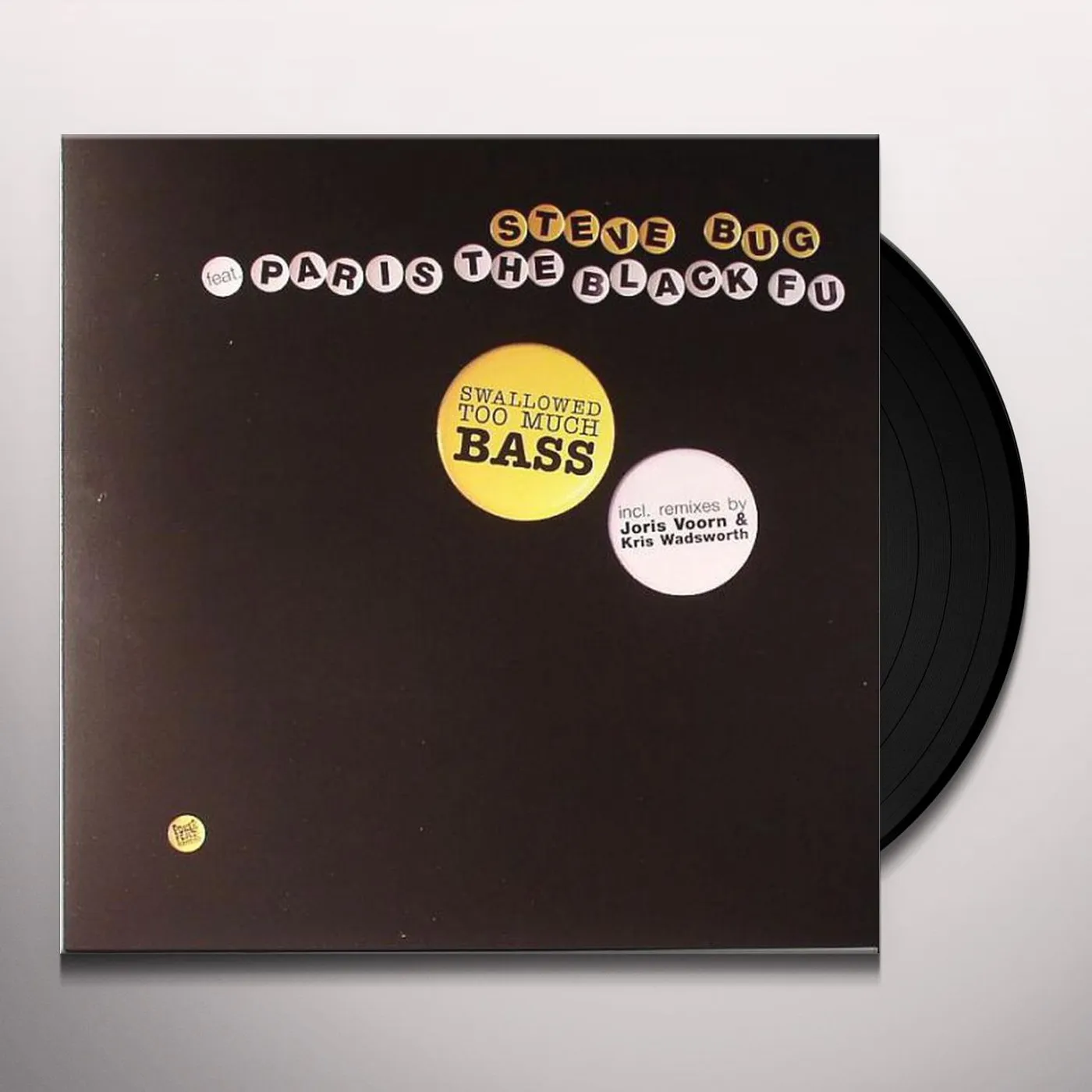 Steve Bug Swallowed Too Much Bass Vinyl Record
