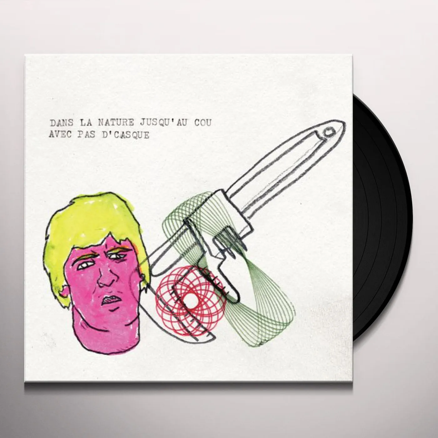 Avec pas d'casque Dans la nature jusqu'au cou Vinyl Record