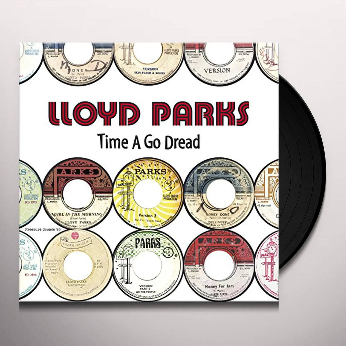 Lloyd Parks Time A Go Dread Vinyl Record
