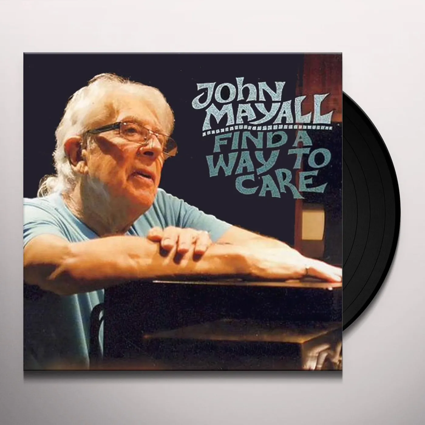 John Mayall Find a Way to Care Vinyl Record