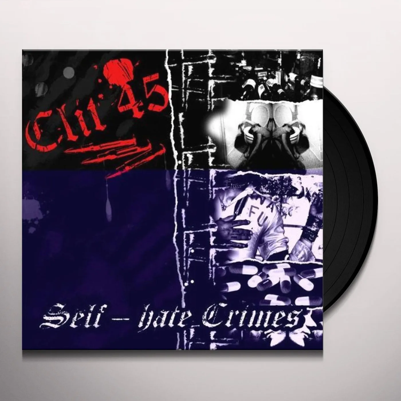 Clit 45 SELF HATE CRIMES Vinyl Record