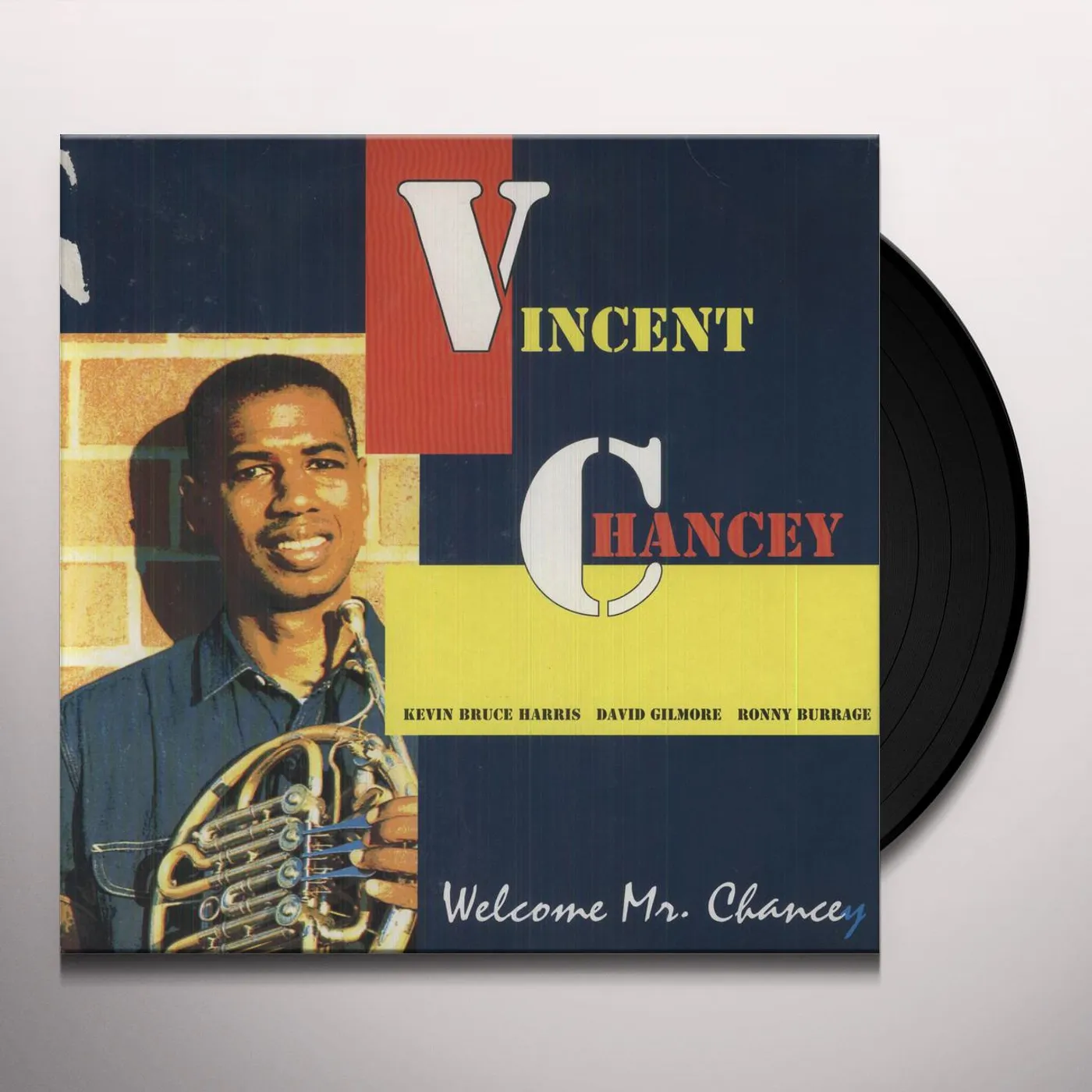 Vincent Chancey WELCOME MR CHANCEY Vinyl Record