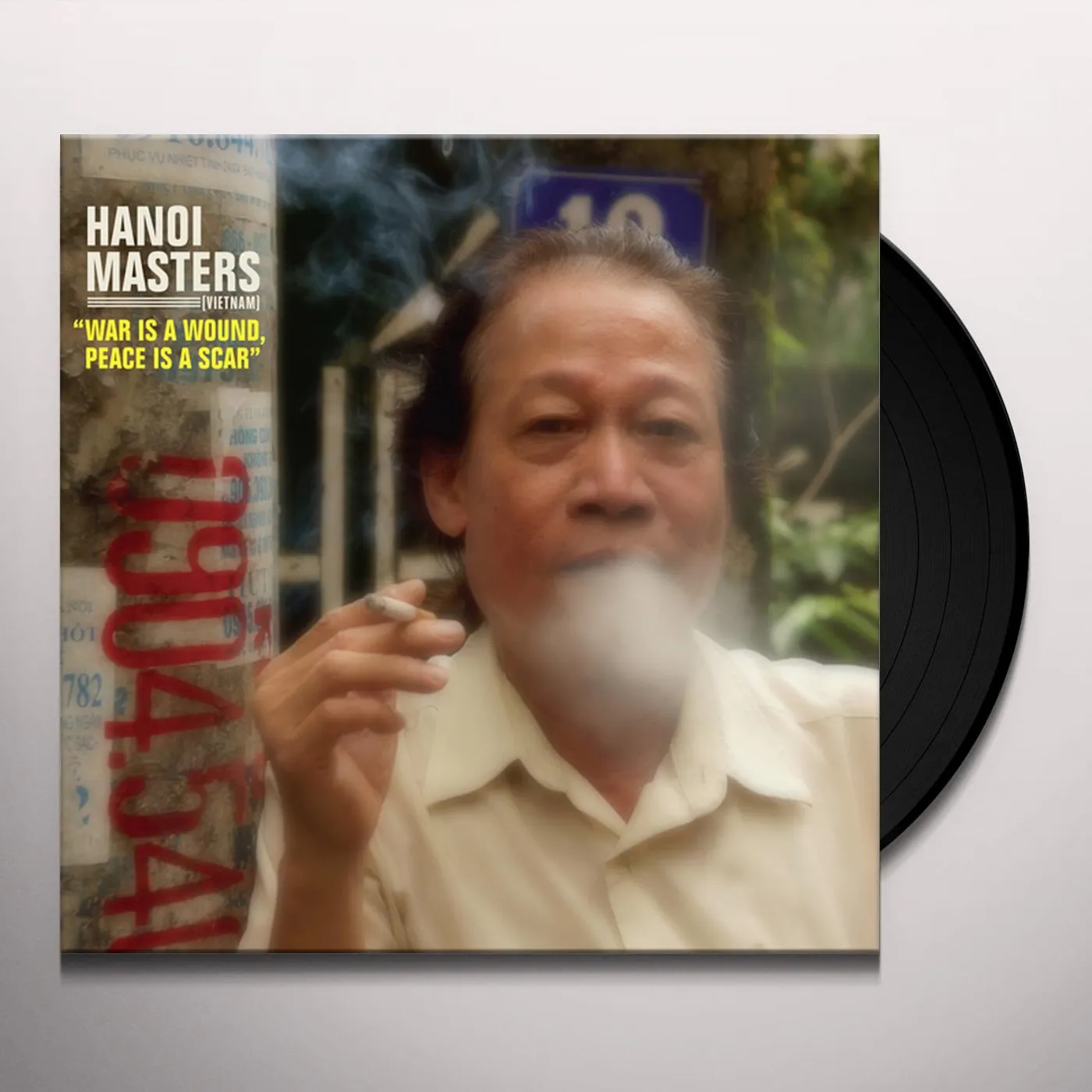 HANOI MASTERS WAR IS A WOUND PEACE IS A SCAR Vinyl Record