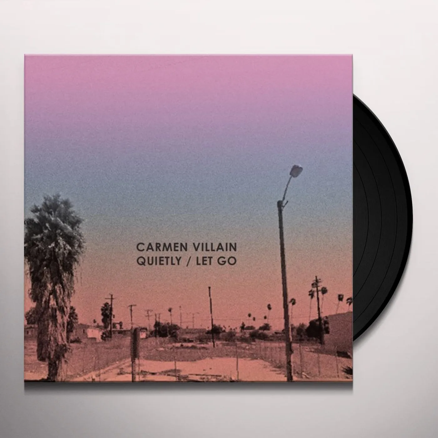 Carmen Villain Quietly / Let Go Vinyl Record