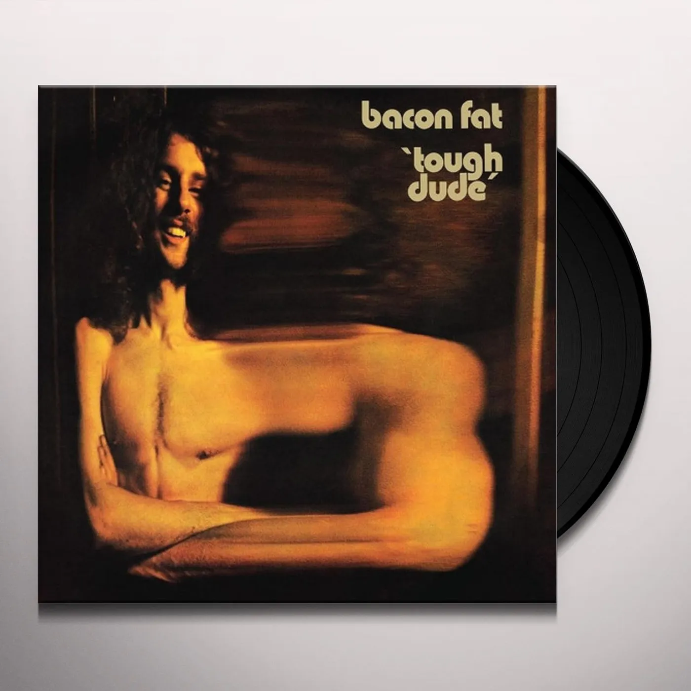 Bacon Fat TOUGH DUDE Vinyl Record
