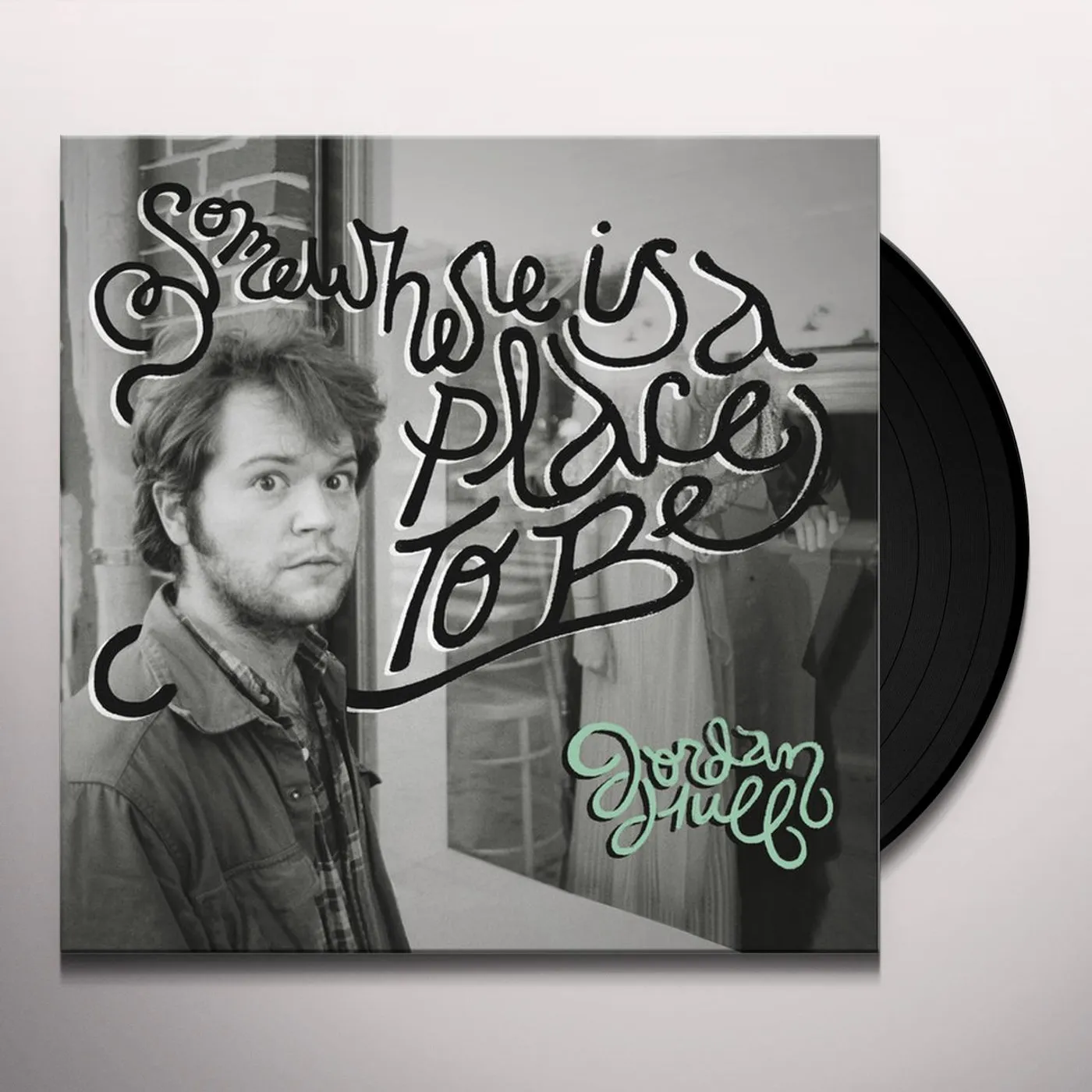 Jordan Hull Somewhere Is a Place to Be Vinyl Record