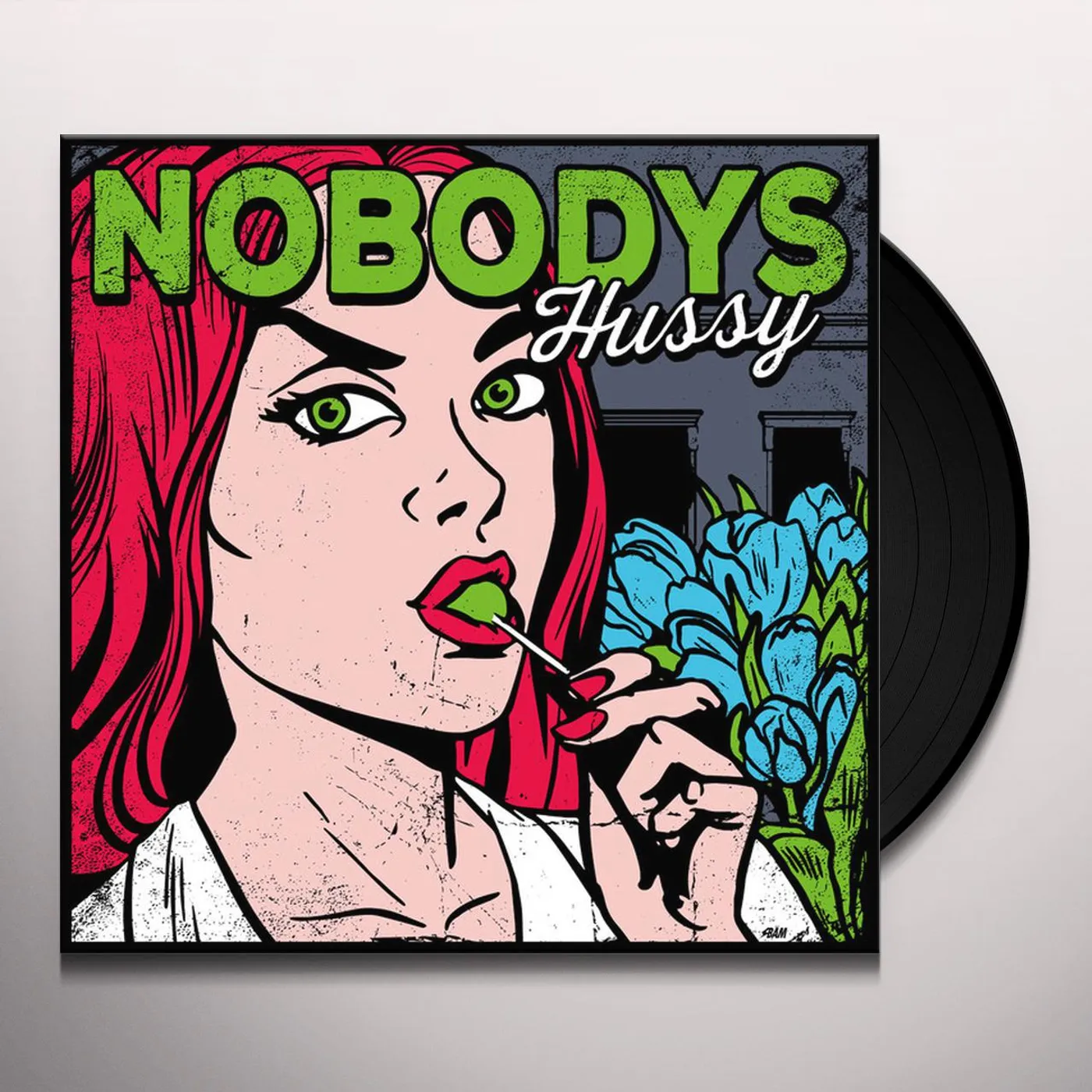Nobodys Hussy Vinyl Record
