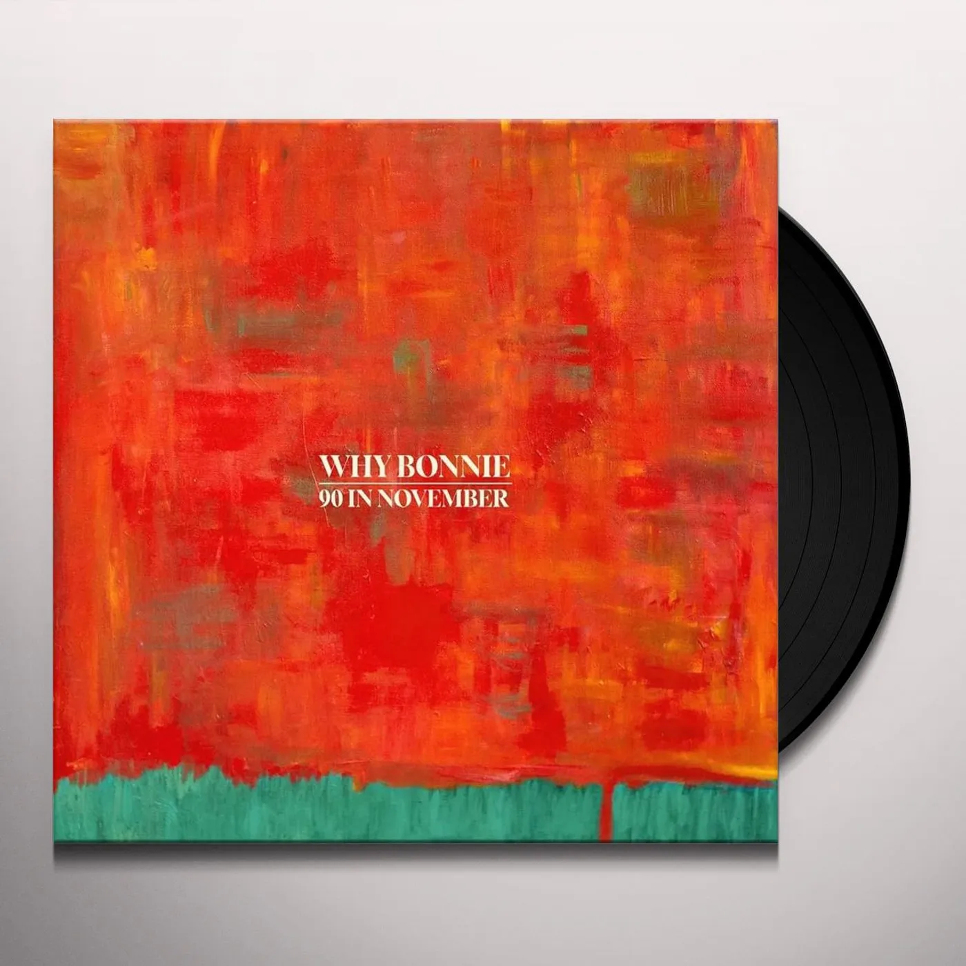 Why Bonnie 90 In November Vinyl Record
